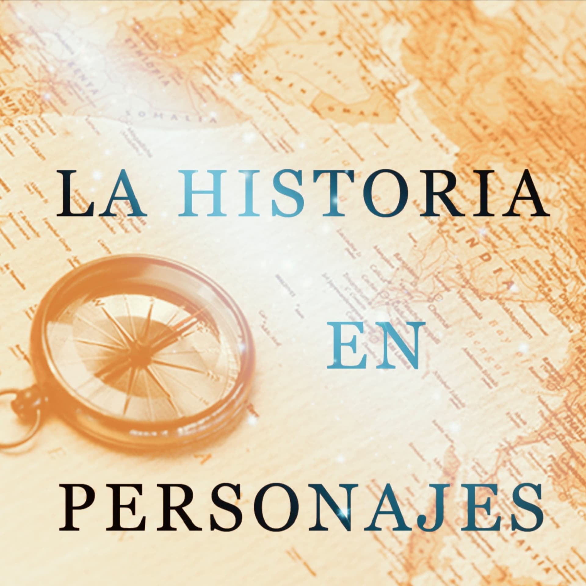 LA HISTORIA EN PERSONAJES - Podcasts