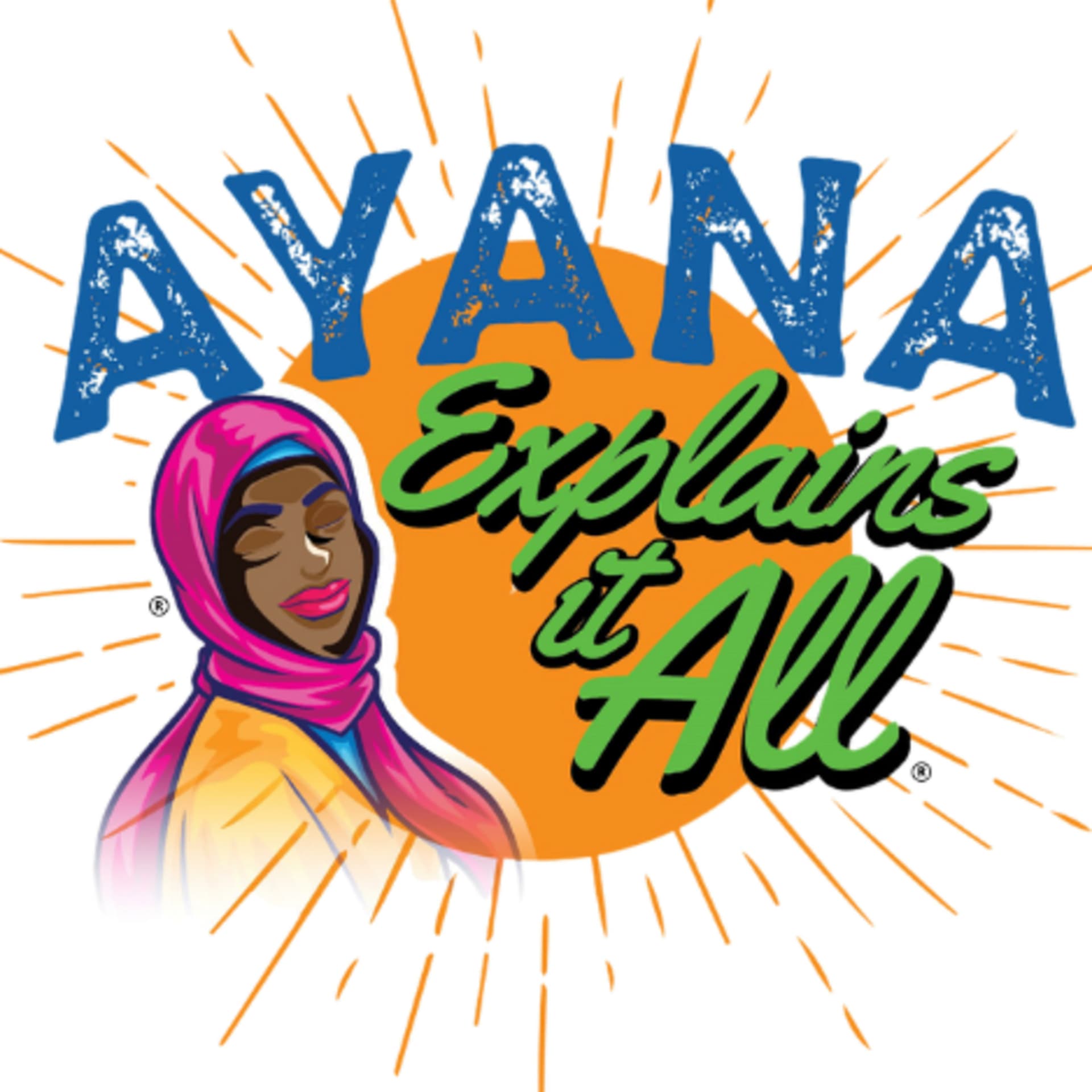 Ayana Explains It All - Podcasts