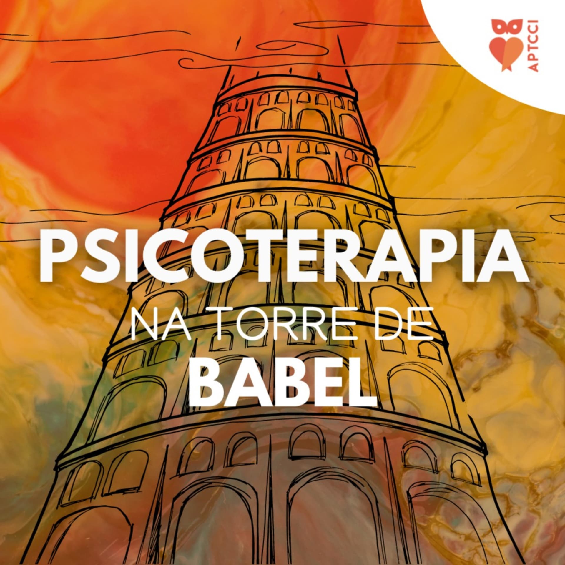 A psicoterapia na torre de Babel - Podcasts