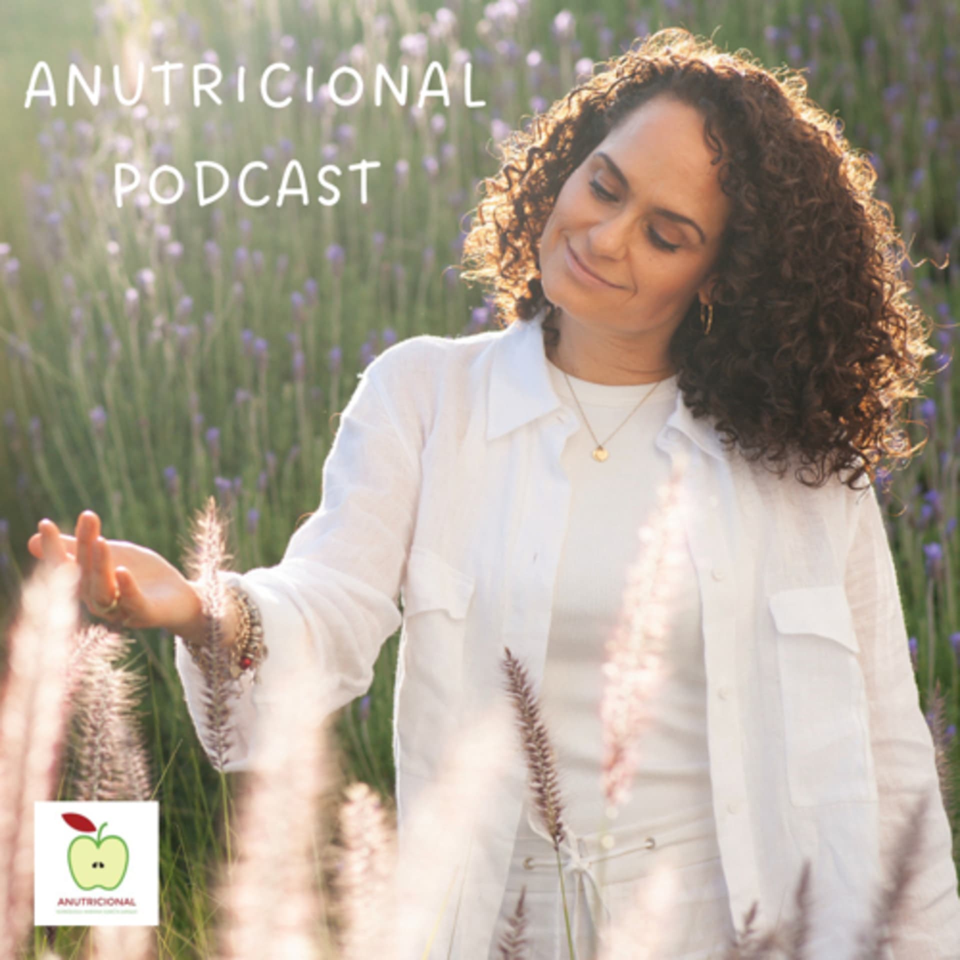 ANUTRICIONAL PODCAST - Podcasts