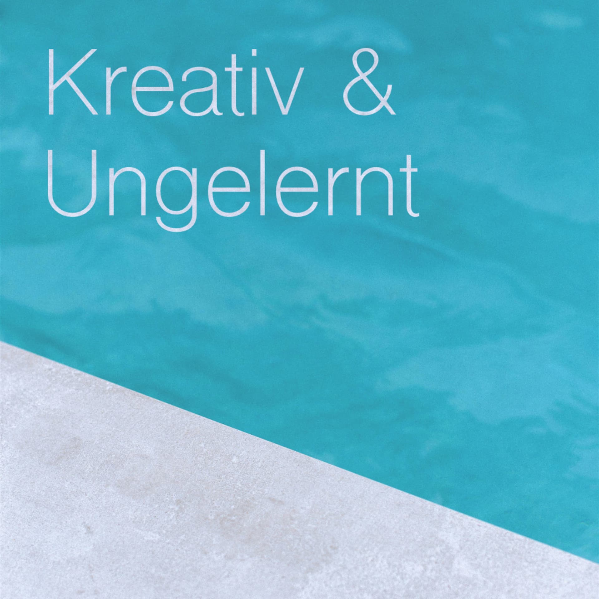 Kreativ & Ungelernt - Podcasts