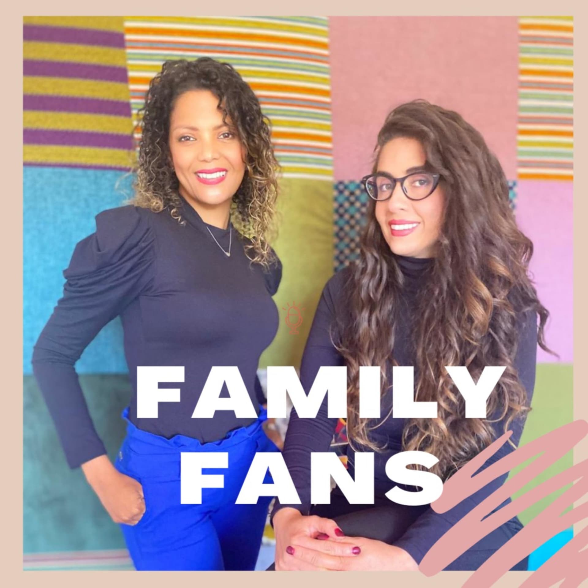 Family Fans - Podcasts