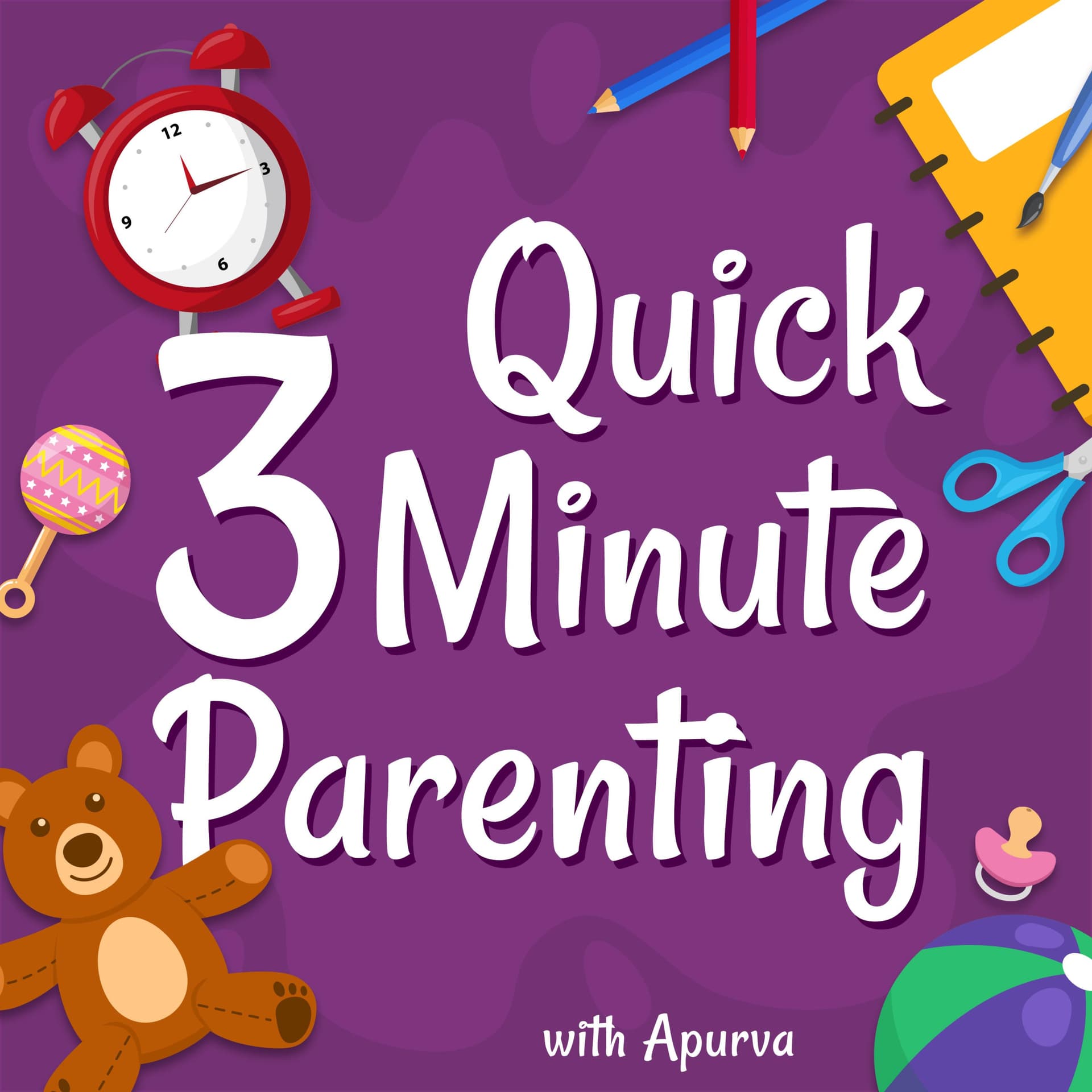 Quick 3 Minute Parenting - Podcasts