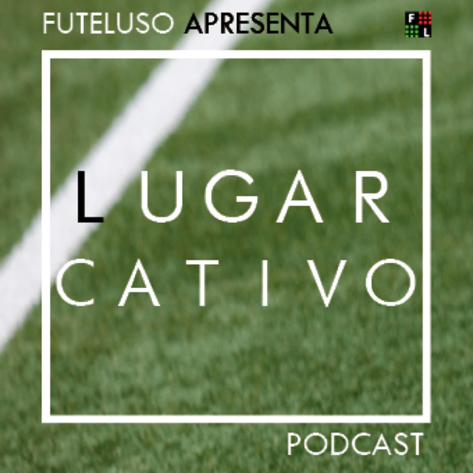 F/L Lugar Cativo - Podcasts