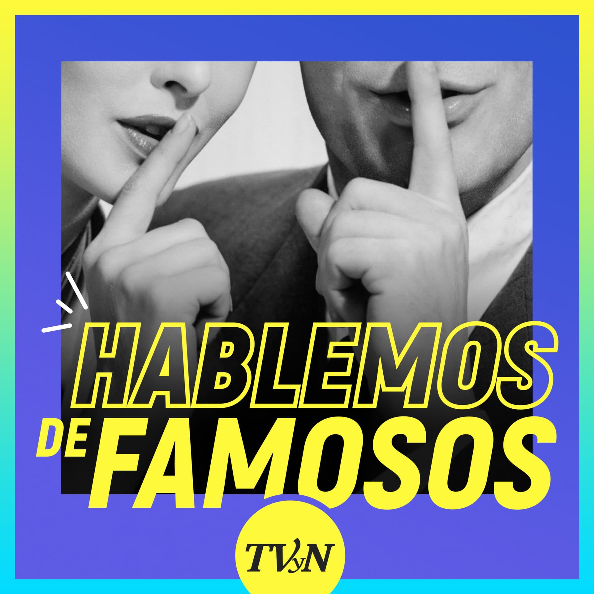 Hablemos de famosos - Podcasts