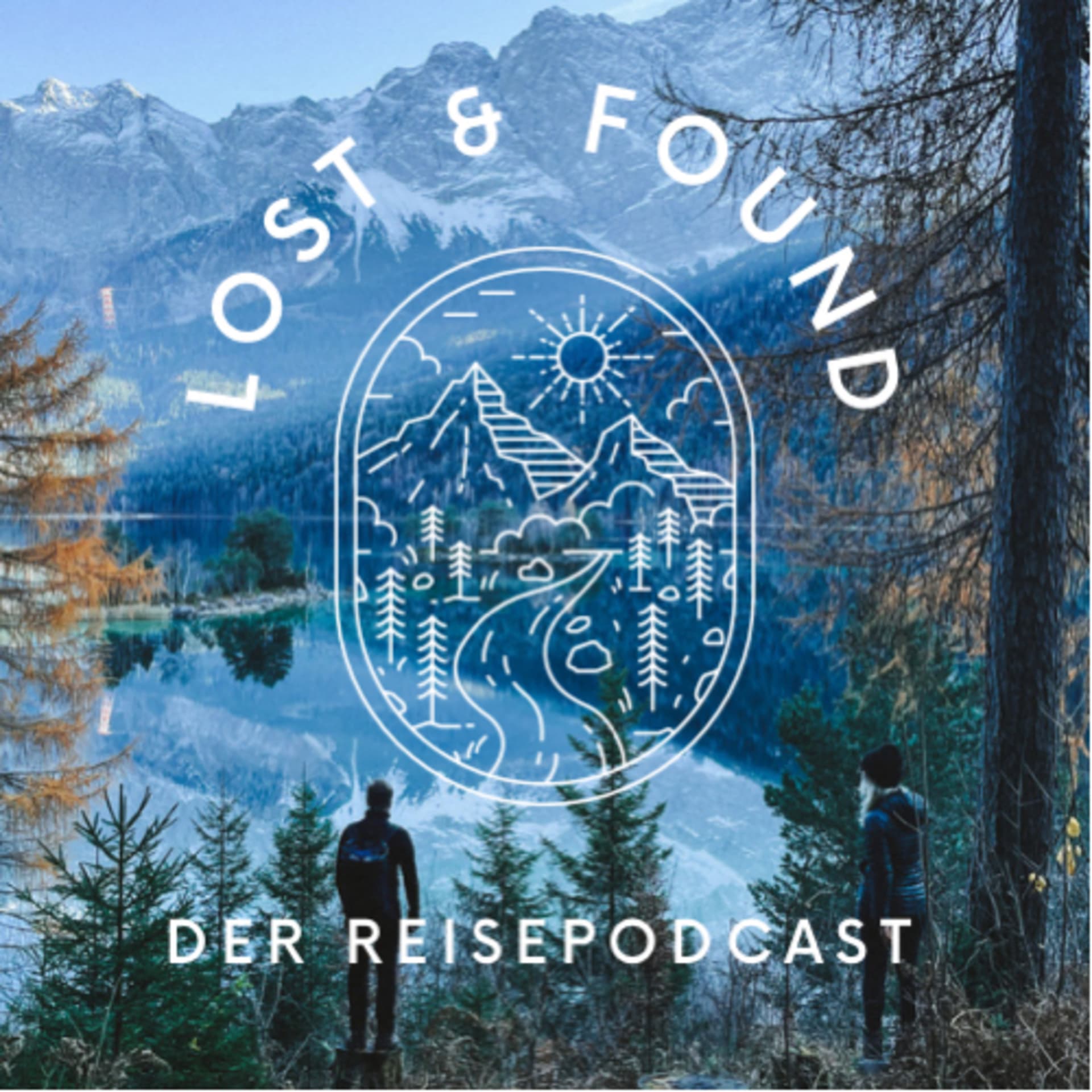 Lost & Found - Der Reisepodcast - Podcasts