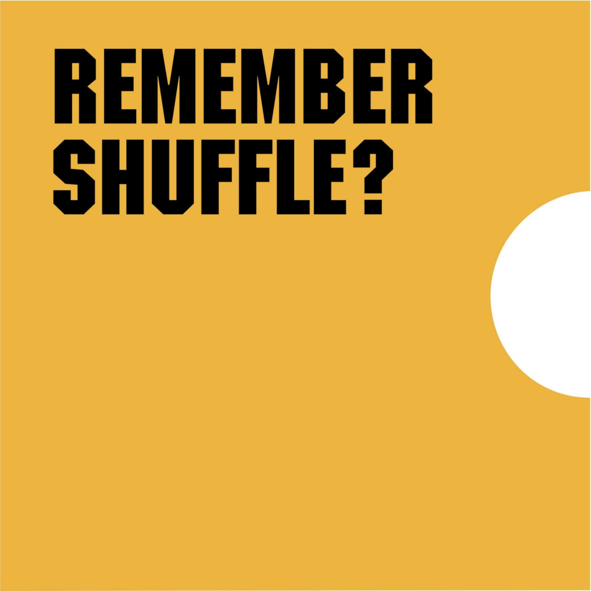 Remember Shuffle - Podcasts