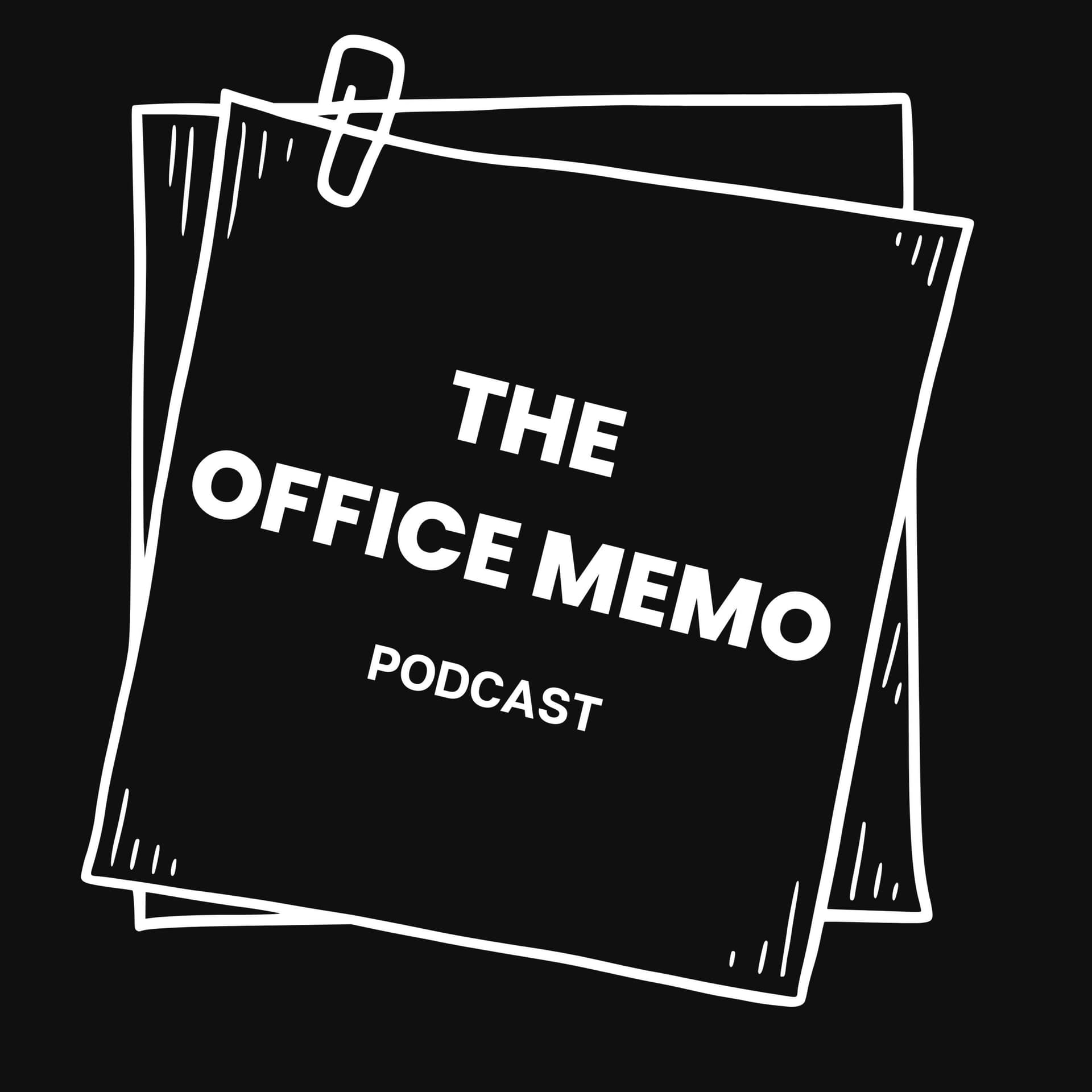 The Office Memo - Podcasts