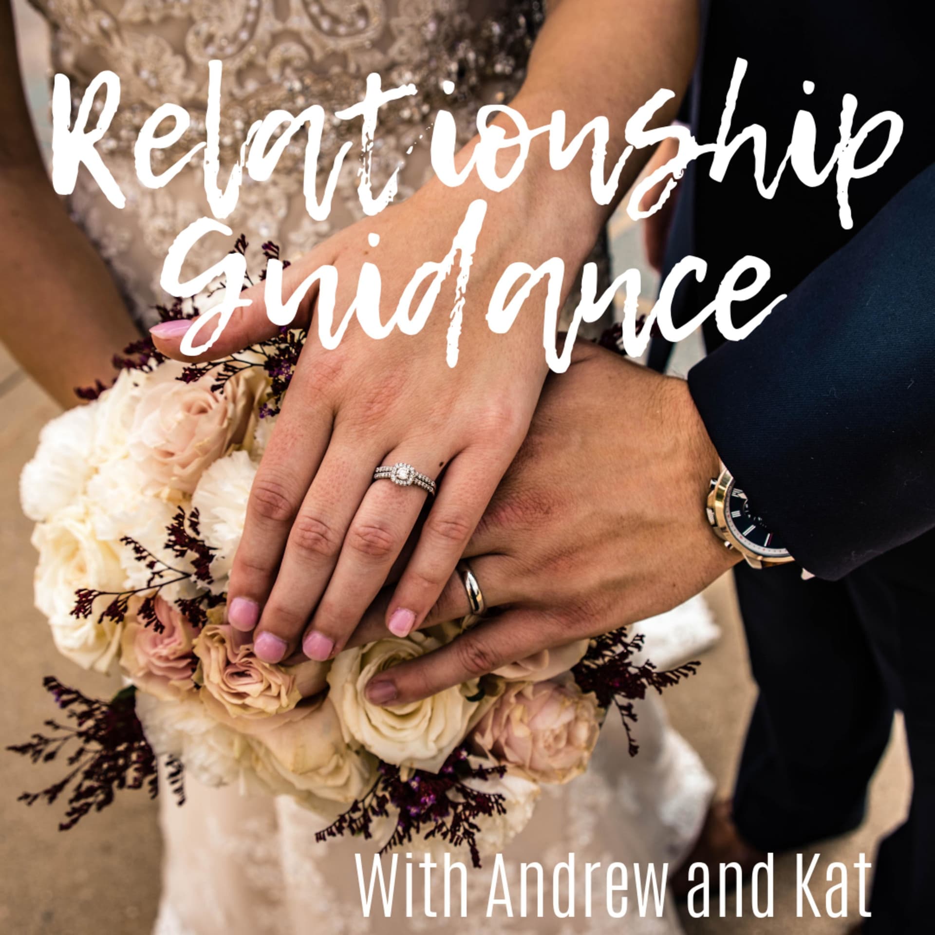 Relationship Guidance - Podcasts