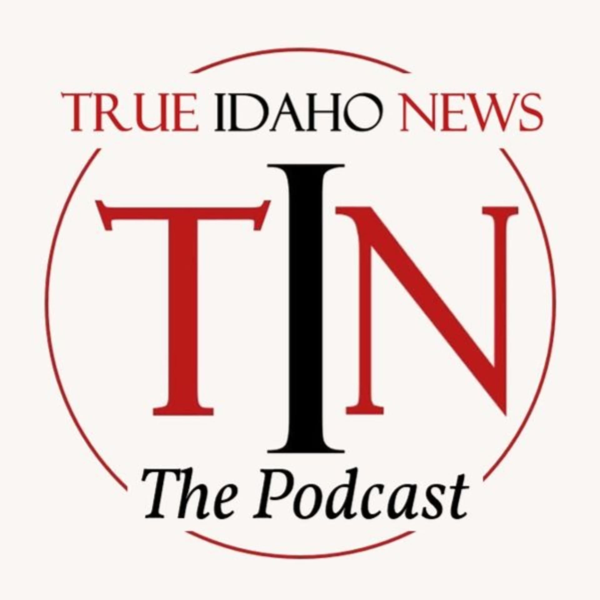 True Idaho News - Podcasts