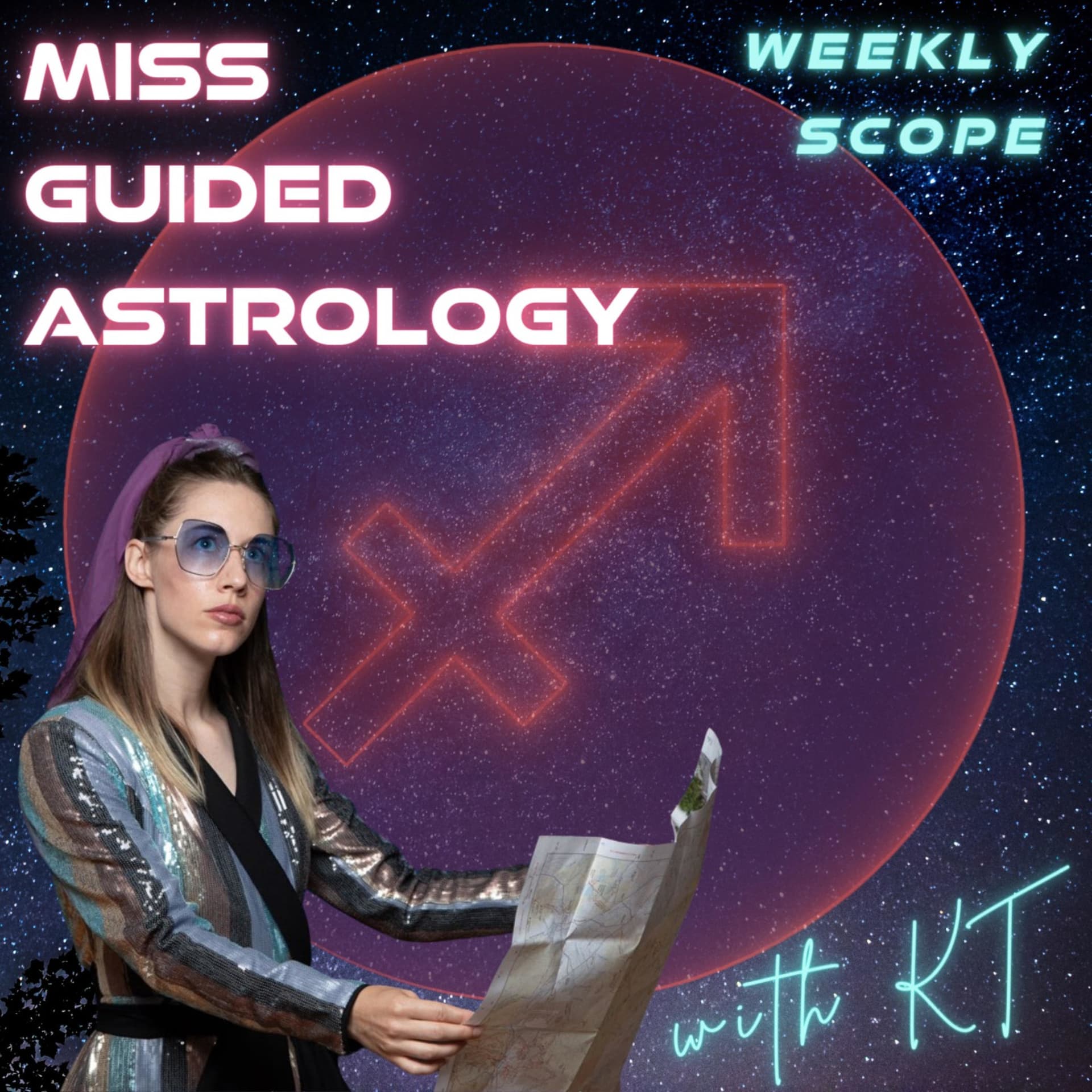Miss Guided Astrology - Sagittarius Rising - Podcasts