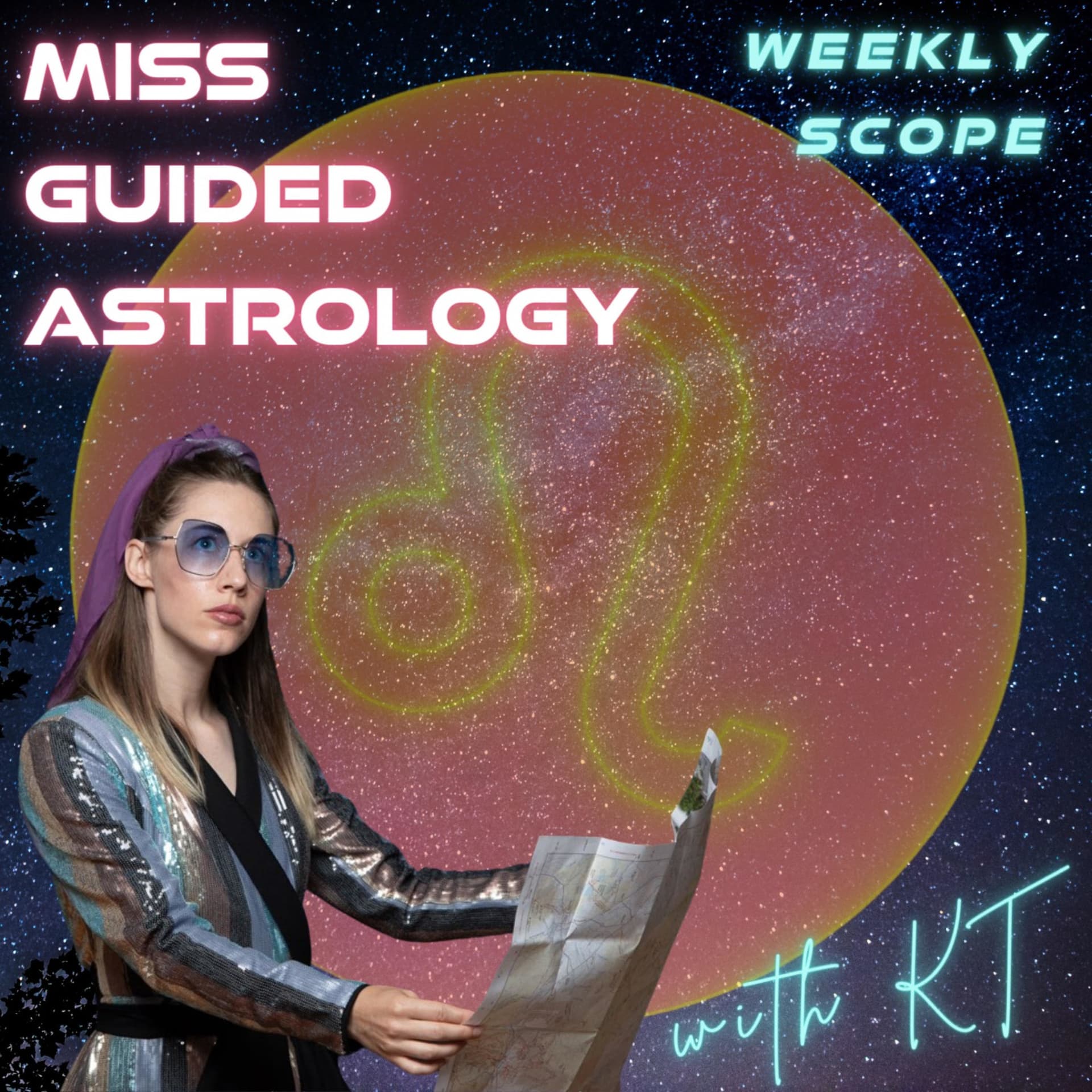 Miss Guided Astrology - Leo Rising - Podcasts