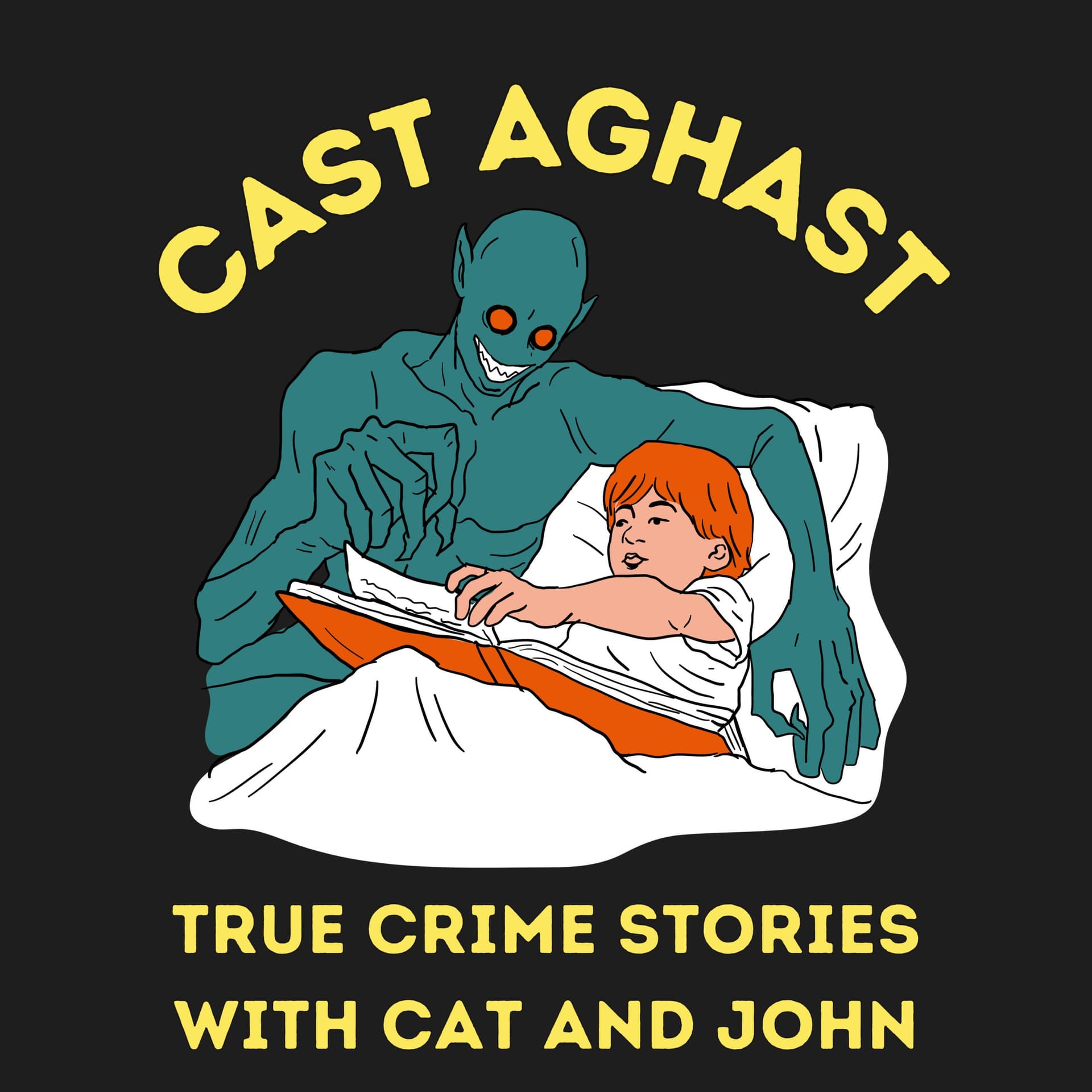 Cast Aghast: A True Crime Podcast