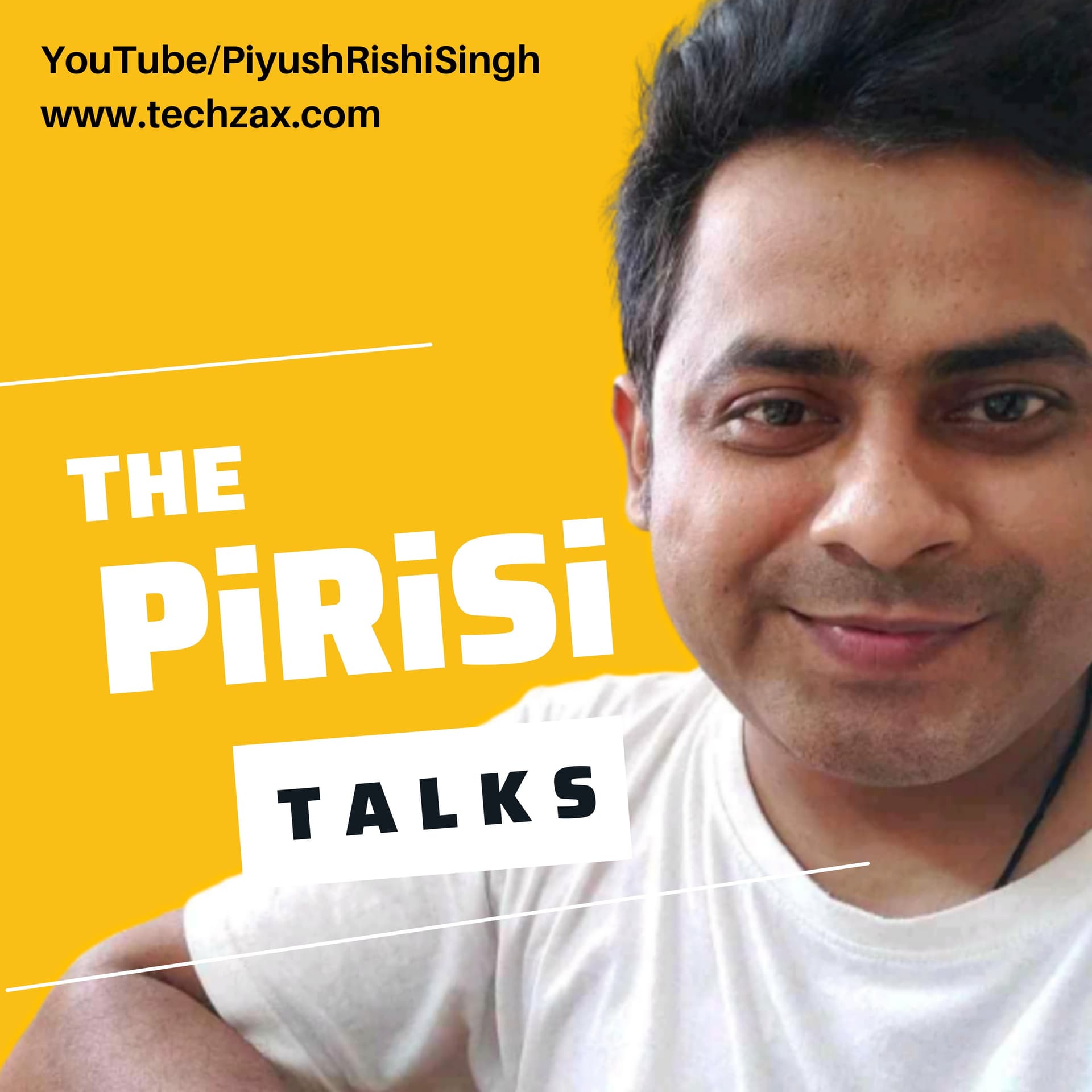 The PiRiSi Talks | Tech PodCast In Hindi English - Podcasts