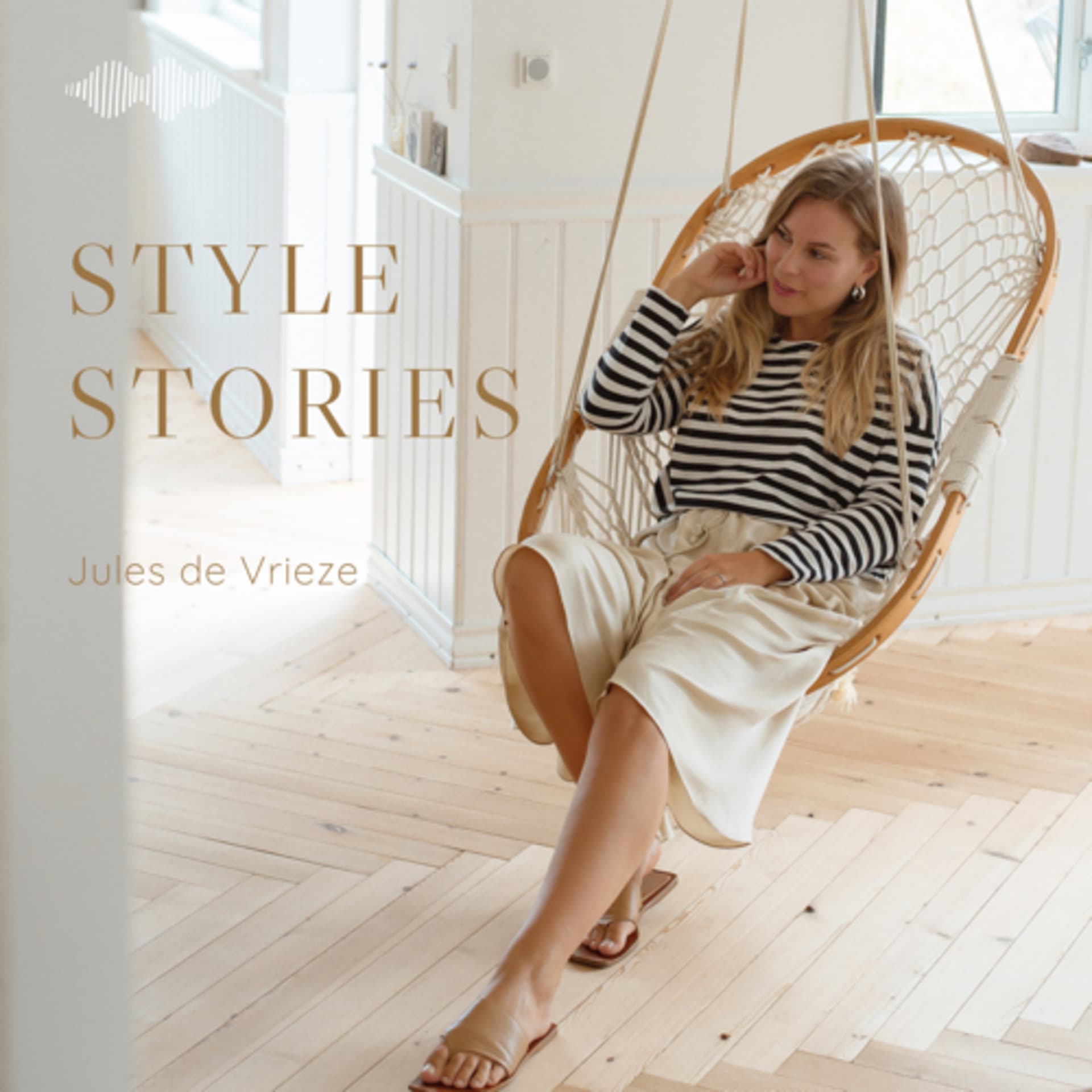 Style Stories | Jules de Vrieze - Podcasts