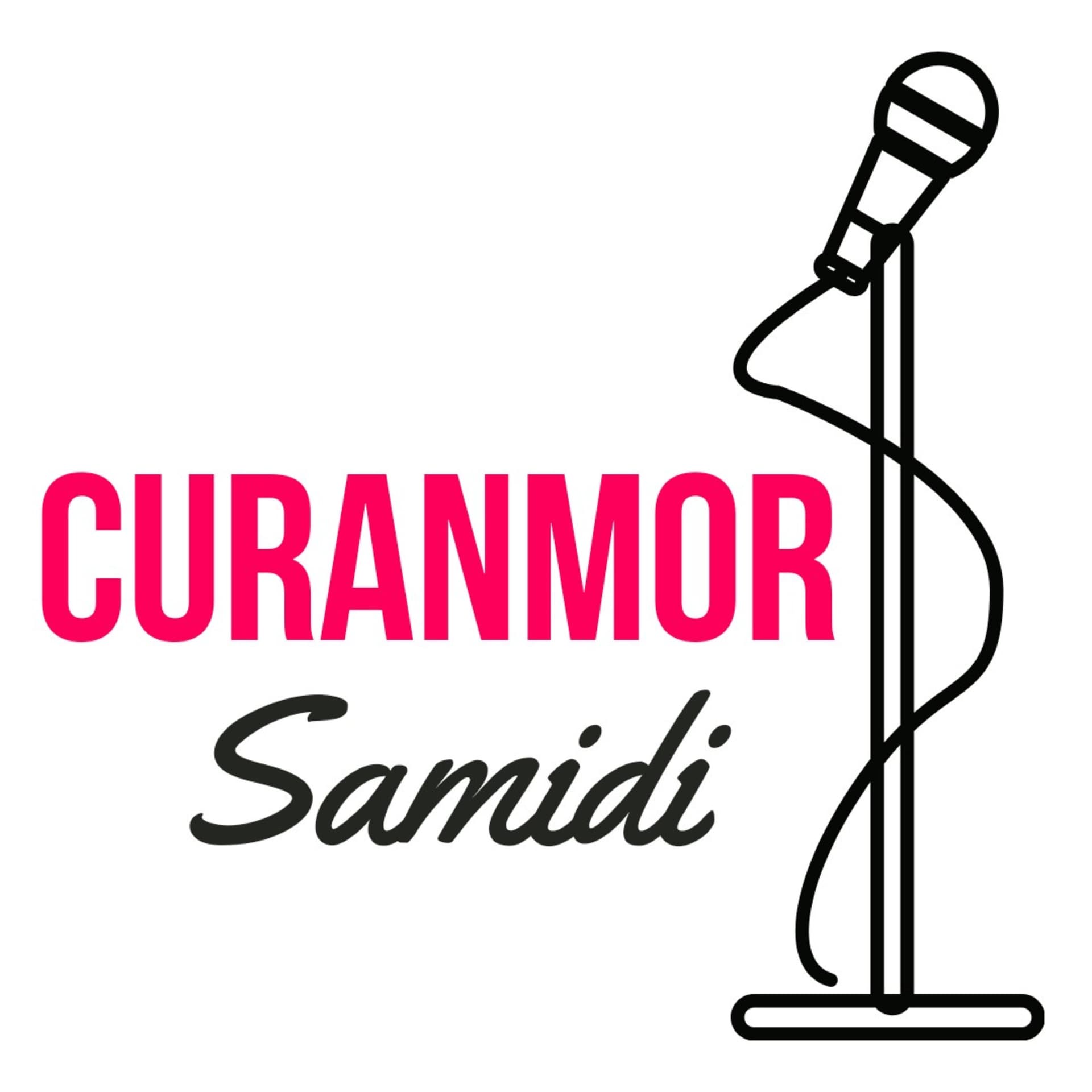 Curanmor Samidi - Podcasts