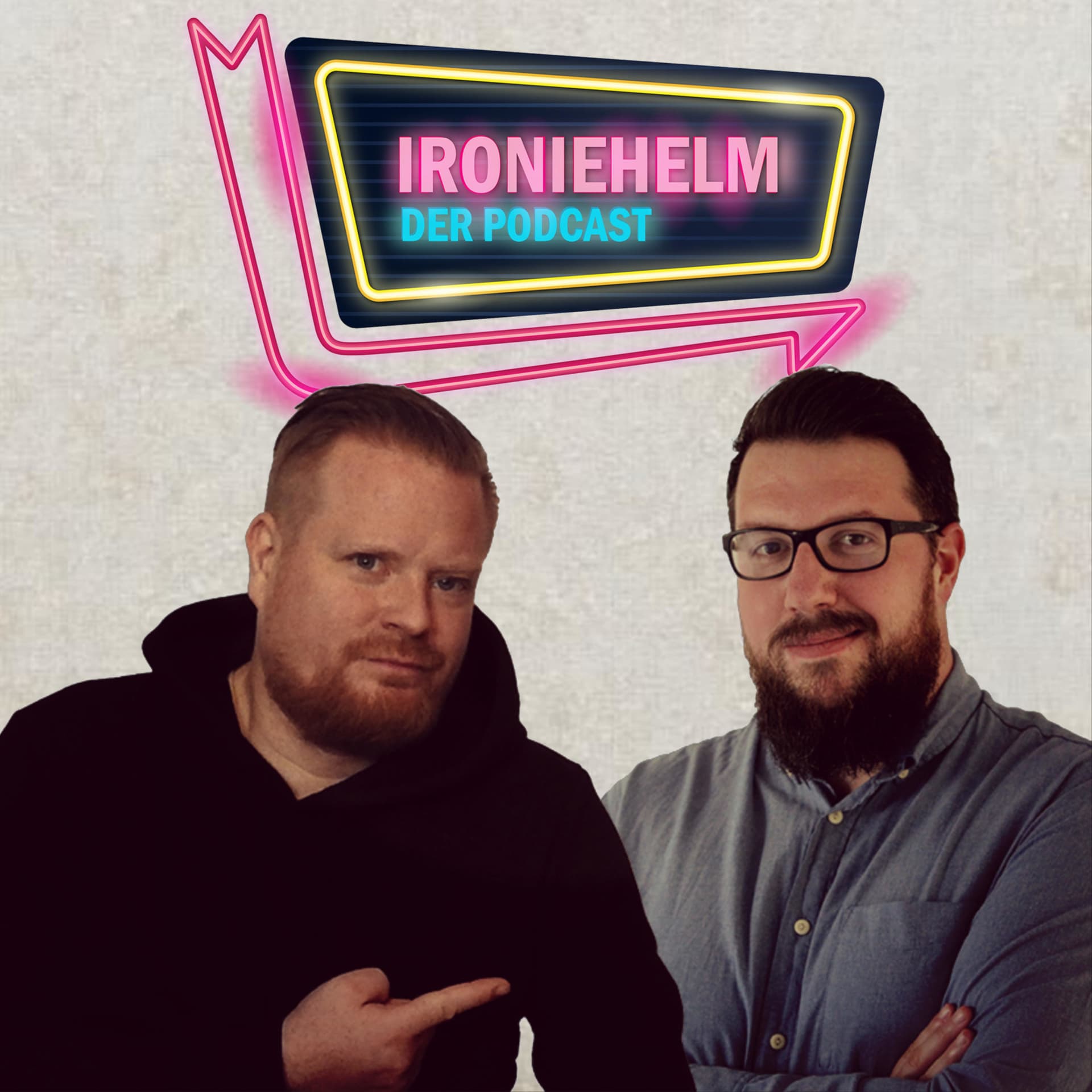 Ironiehelm - Der Podcast - Podcasts