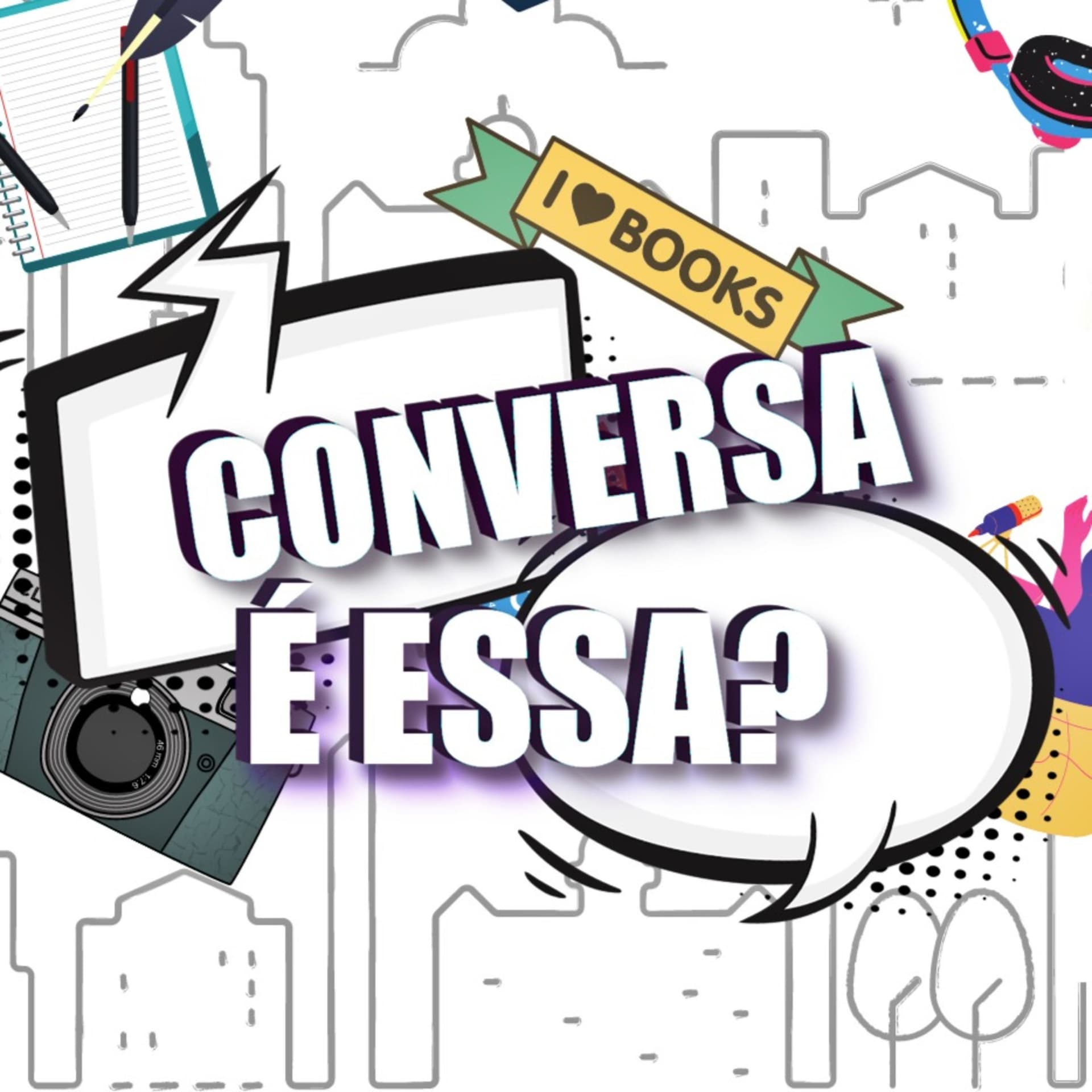 Conversa É Essa? - Podcasts