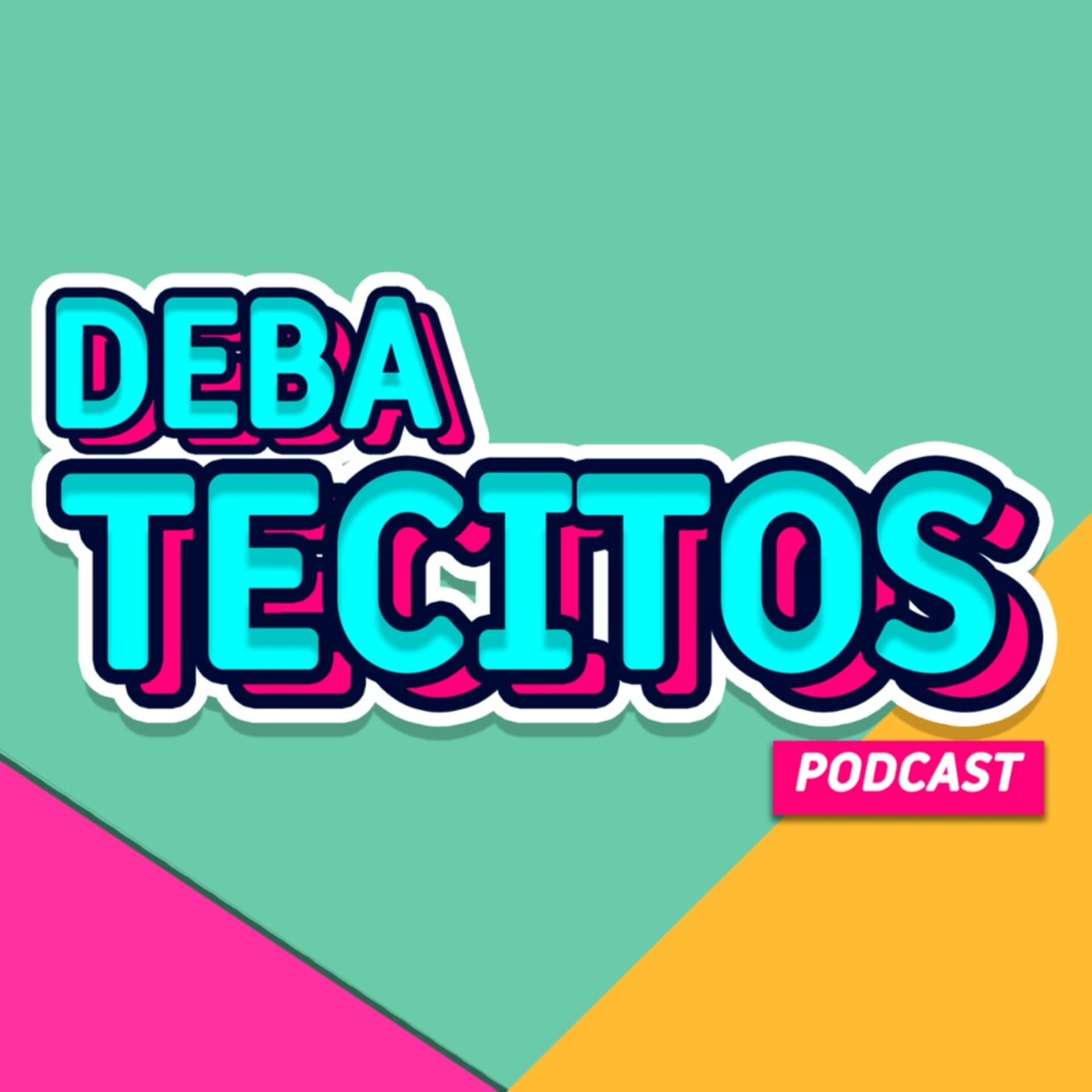 Debatecitos Podcast - Podcasts