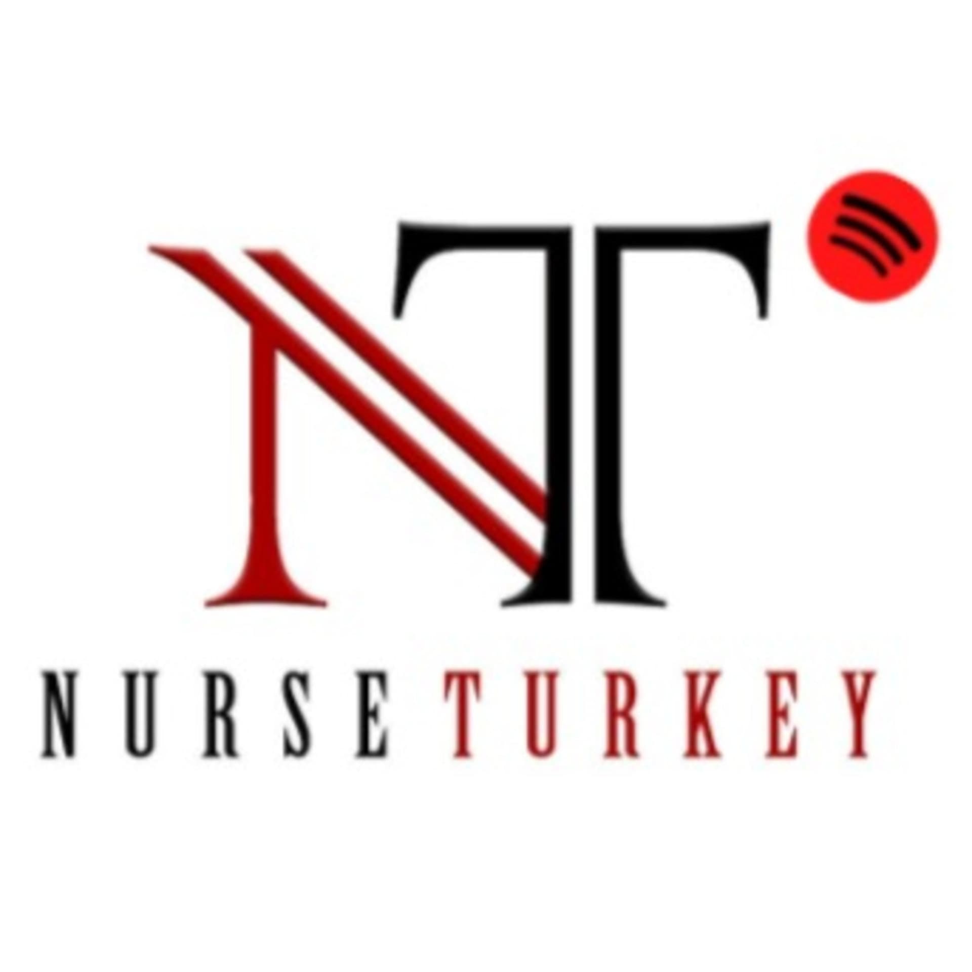 NURSETURKEY - Podcasts