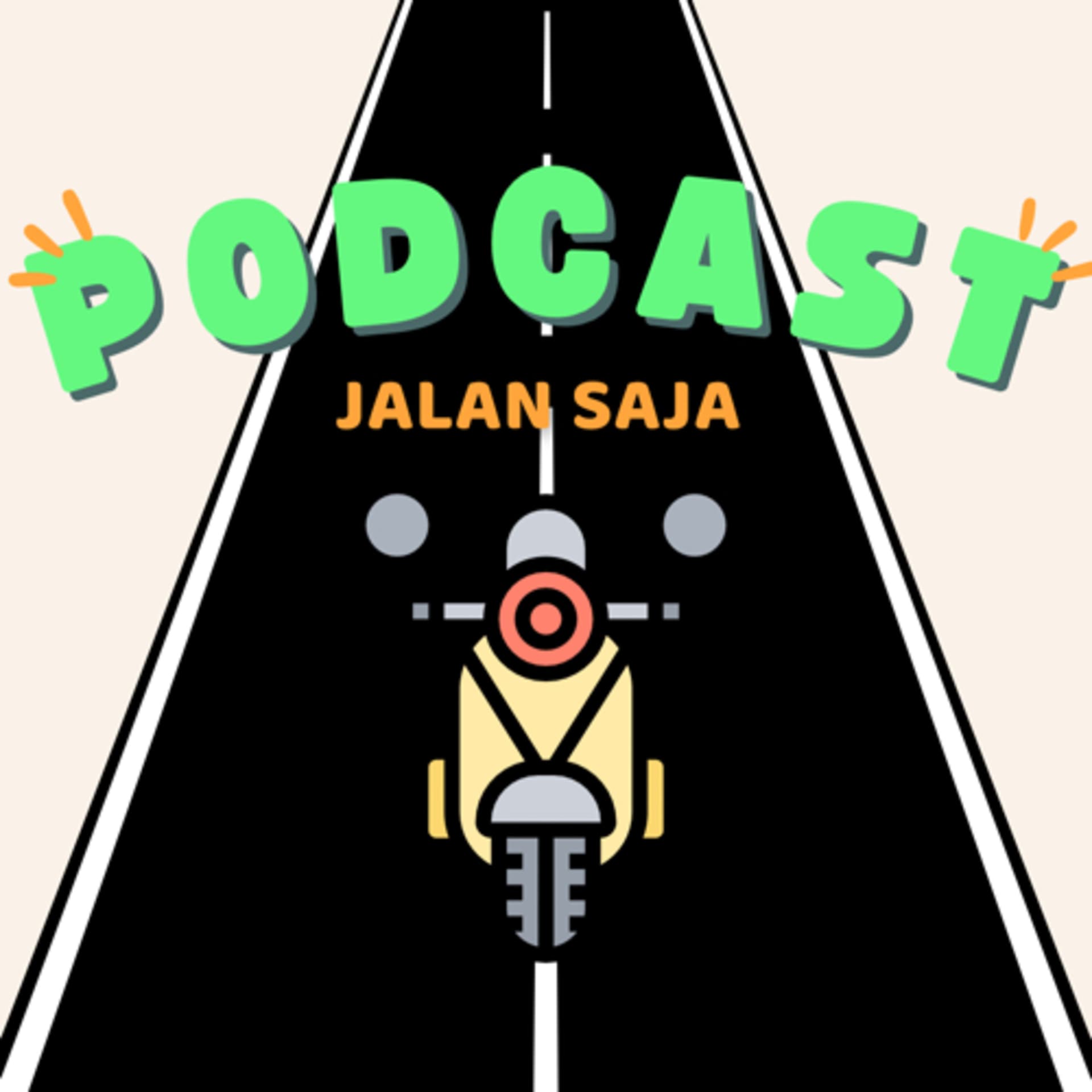 Jalan Saja - Podcasts