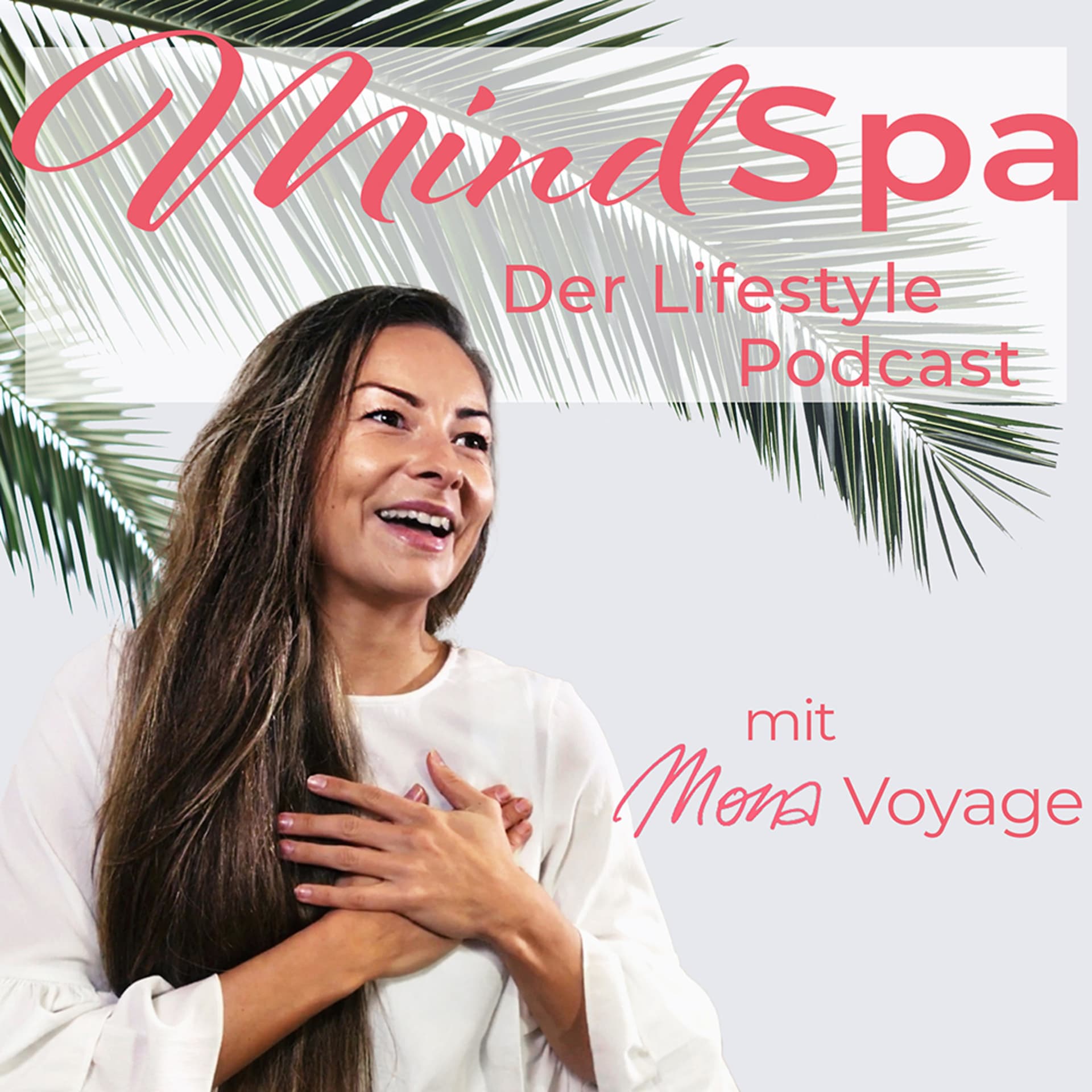 MindSpa - Der Lifestyle Podcast - Podcasts