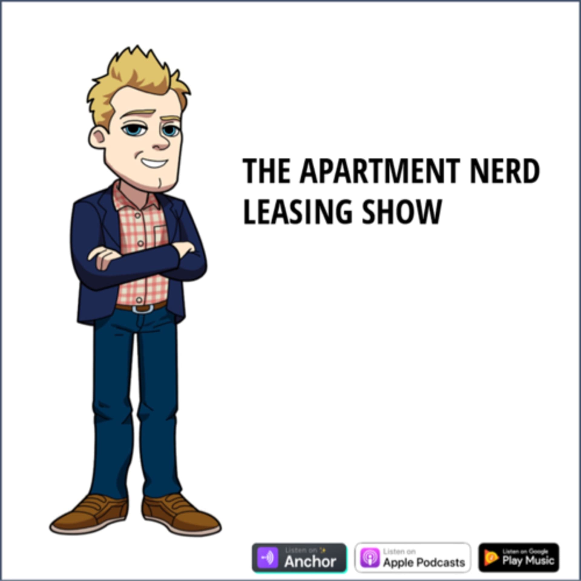The Apartment Nerd Leasing Show - Podcasts