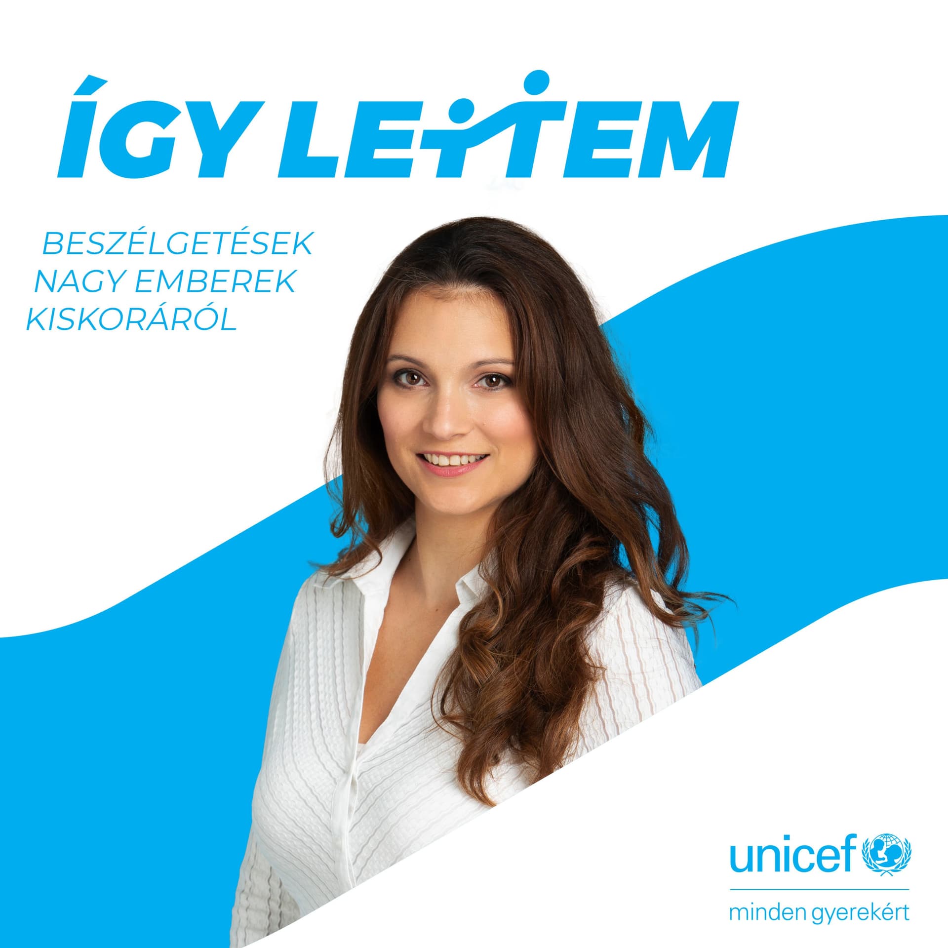 Unicef - Így lettem - Podcasts