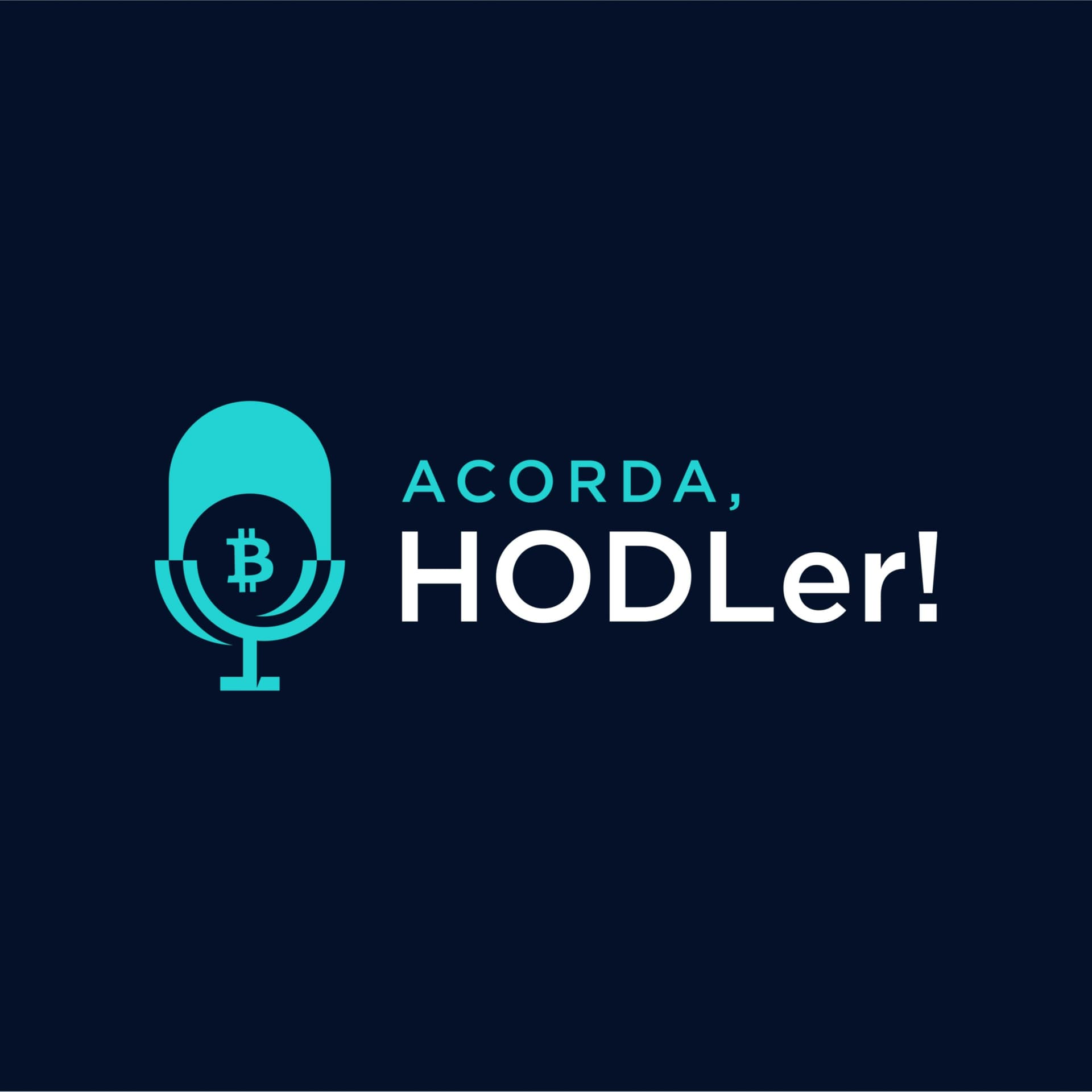 Acorda, HODLer! - Podcasts