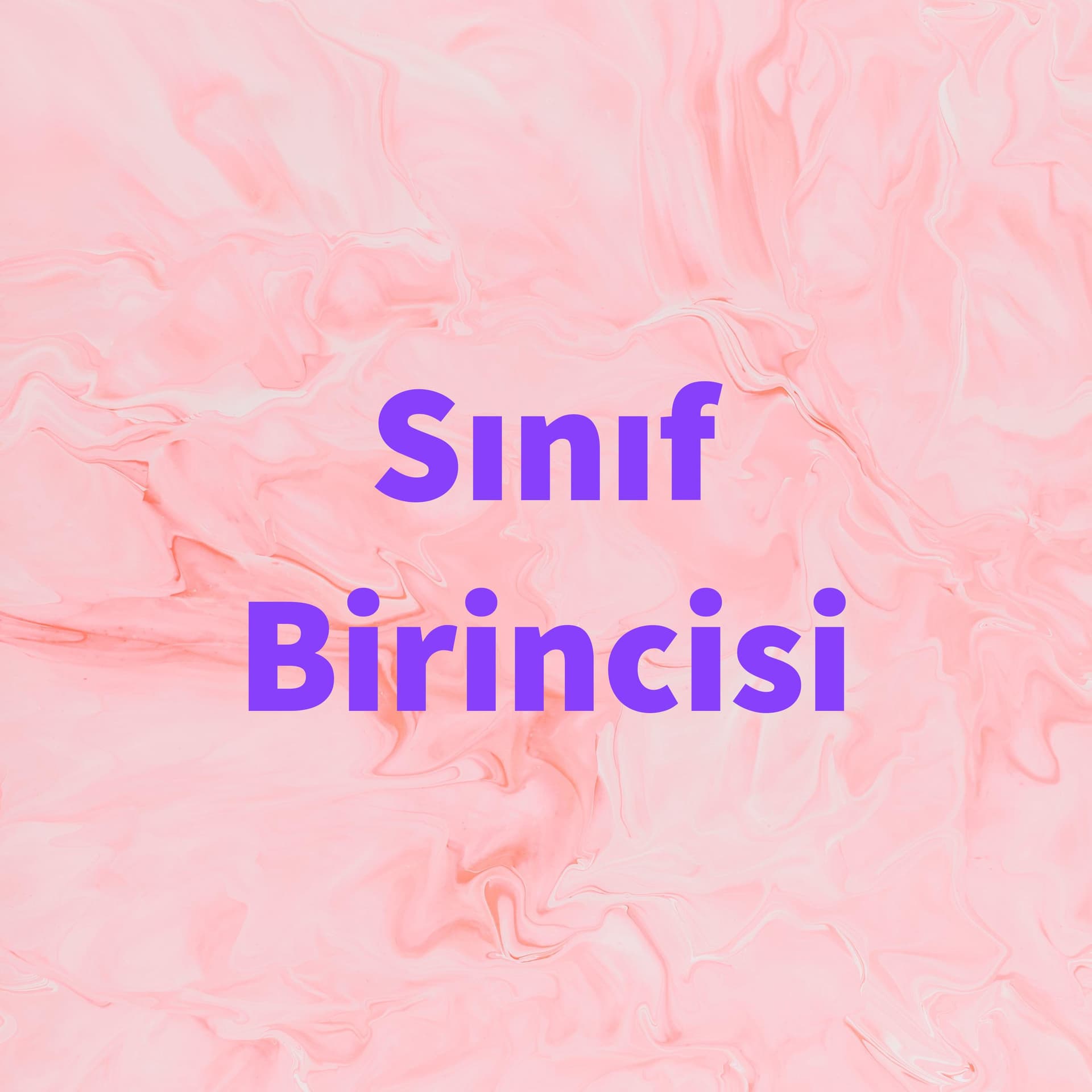 Sınıf Birincisi - Podcasts