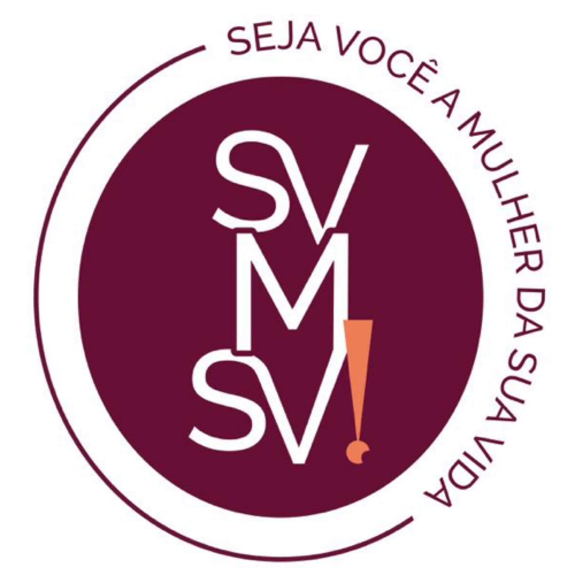 Seja Você a Mulher da Sua Vida! - Podcasts