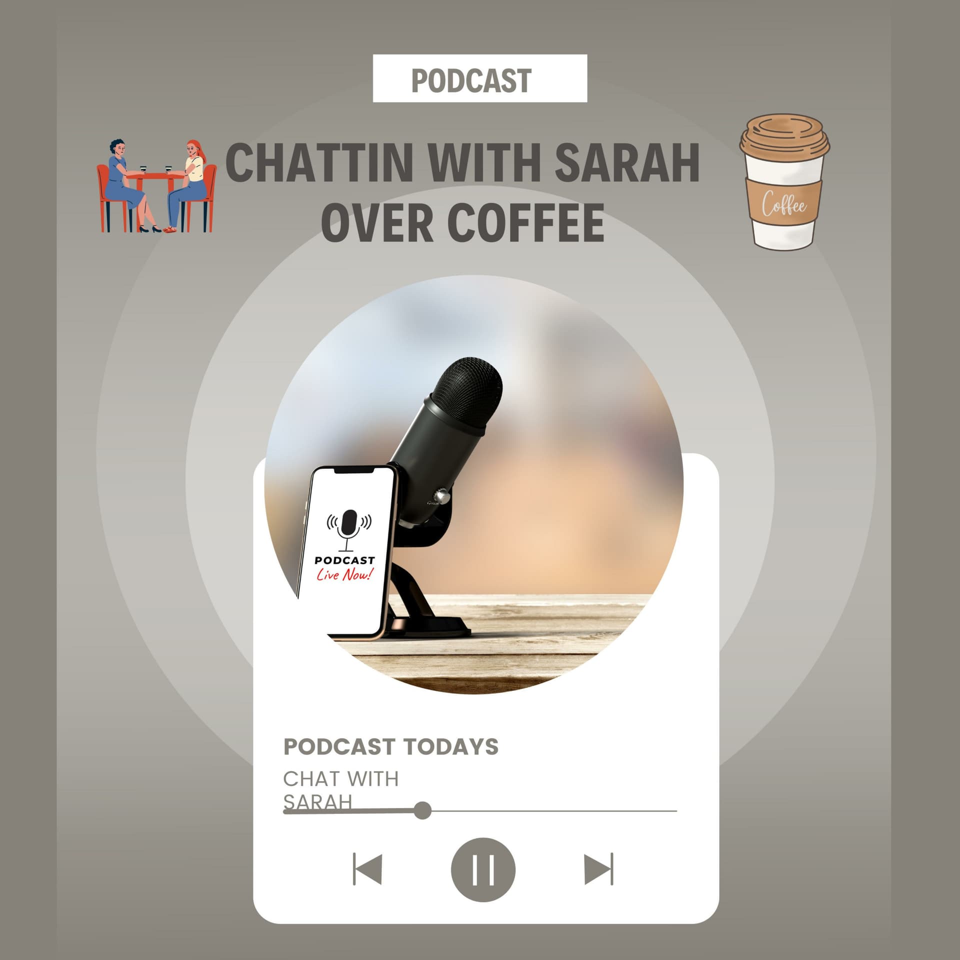 chattin' with Sarah over coffee - Podcasts