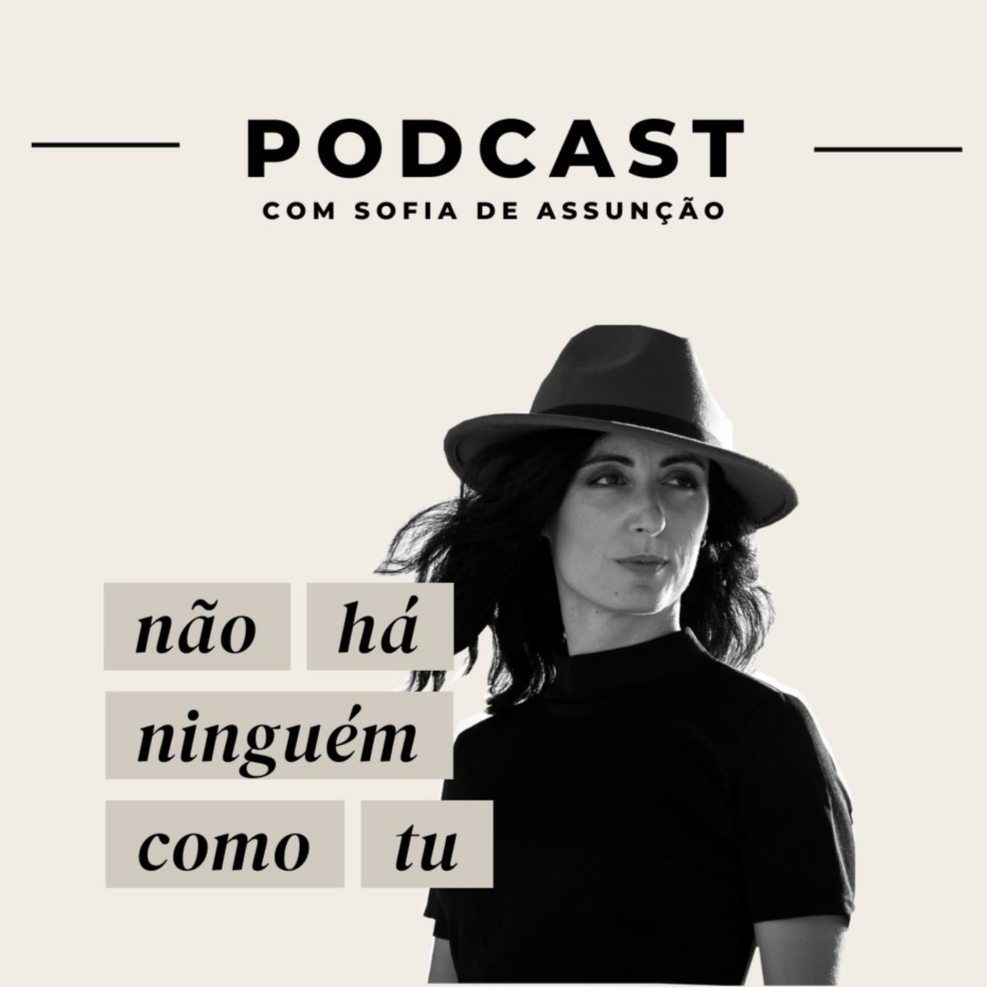 Não há ninguém como tu - Podcasts