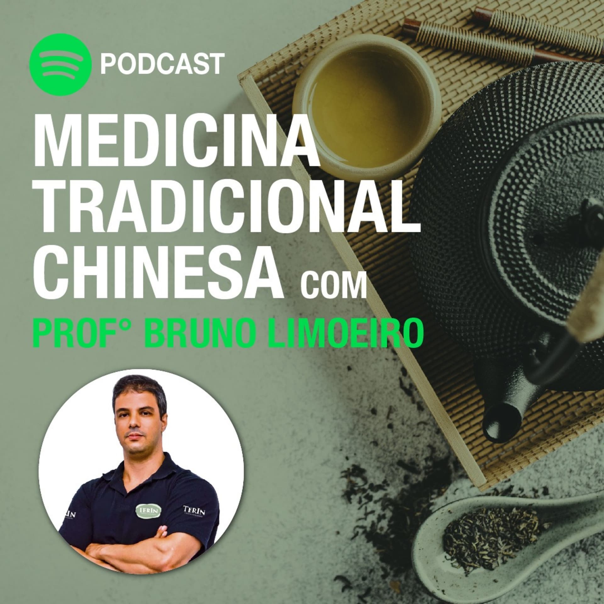 Medicina Tradicional Chinesa Com O Prof. Bruno Limoeiro - Podcasts