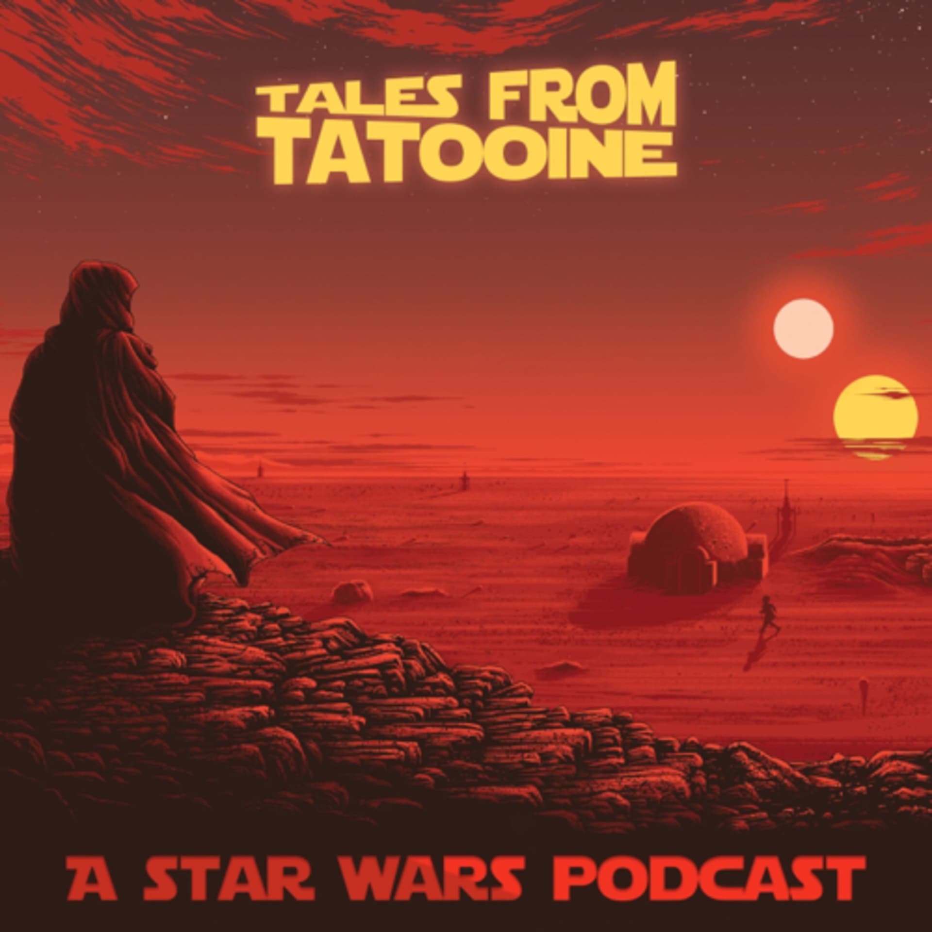 Tales From Tatooine: A Star Wars Podcast - Podcasts