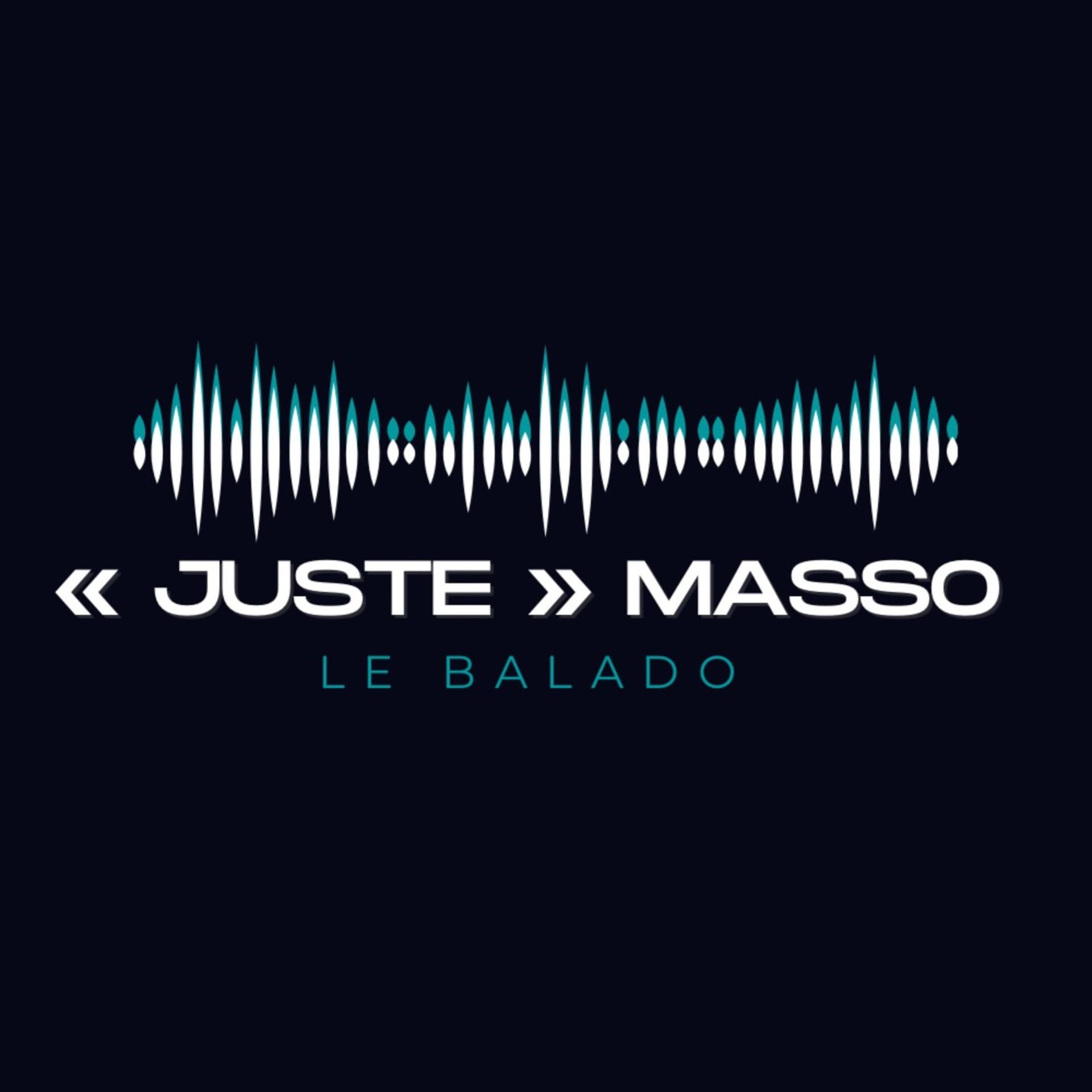 Juste masso - Podcasts
