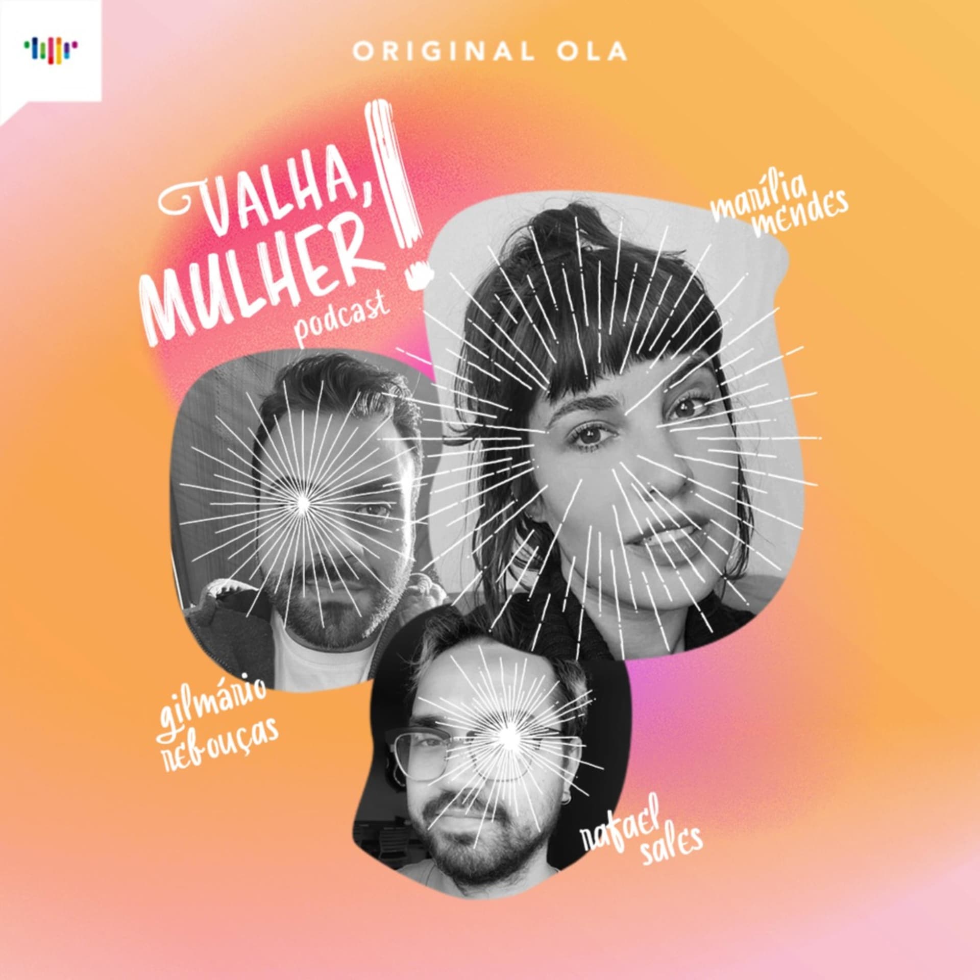 Valha, Mulher! - Podcasts