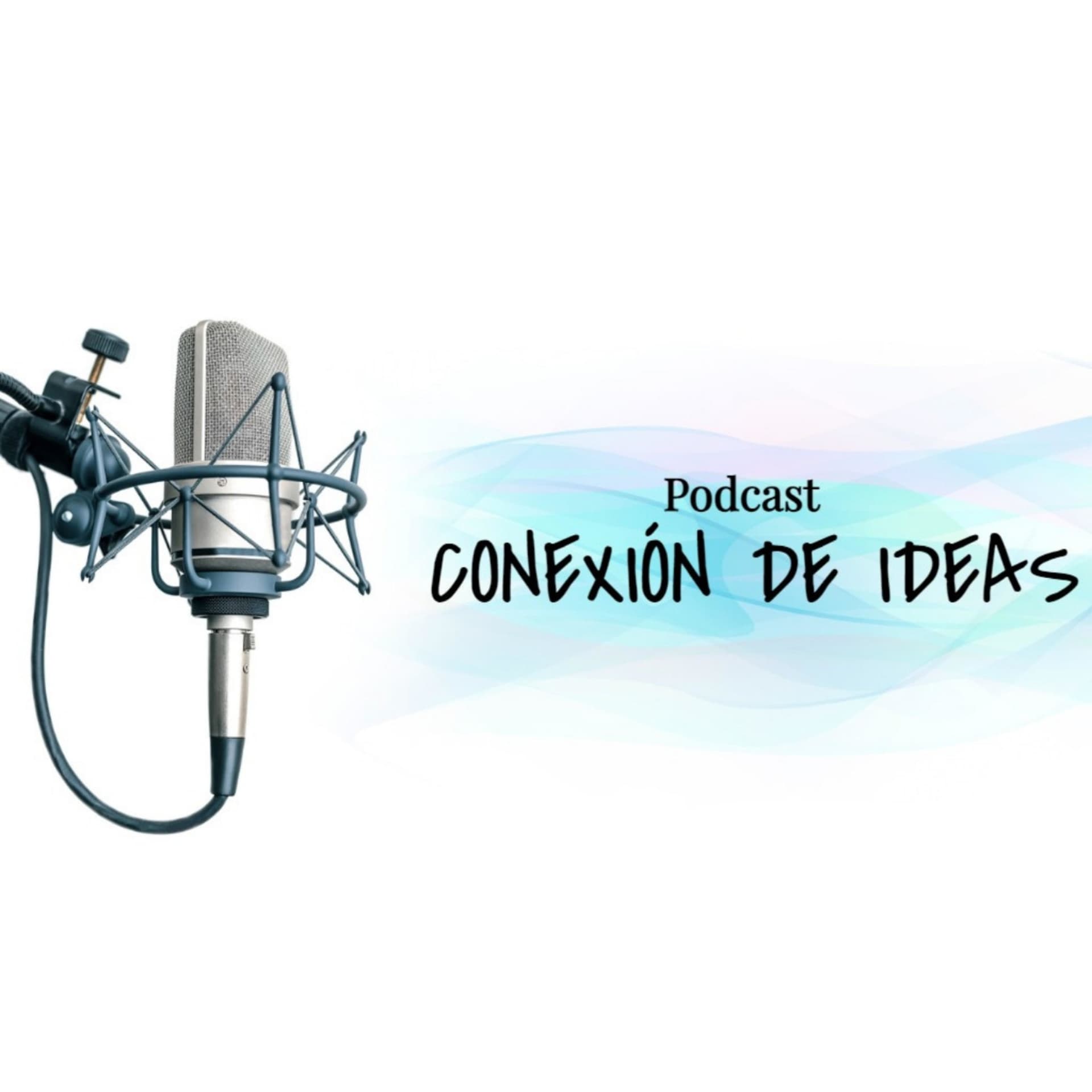 Conexión de Ideas - Podcasts