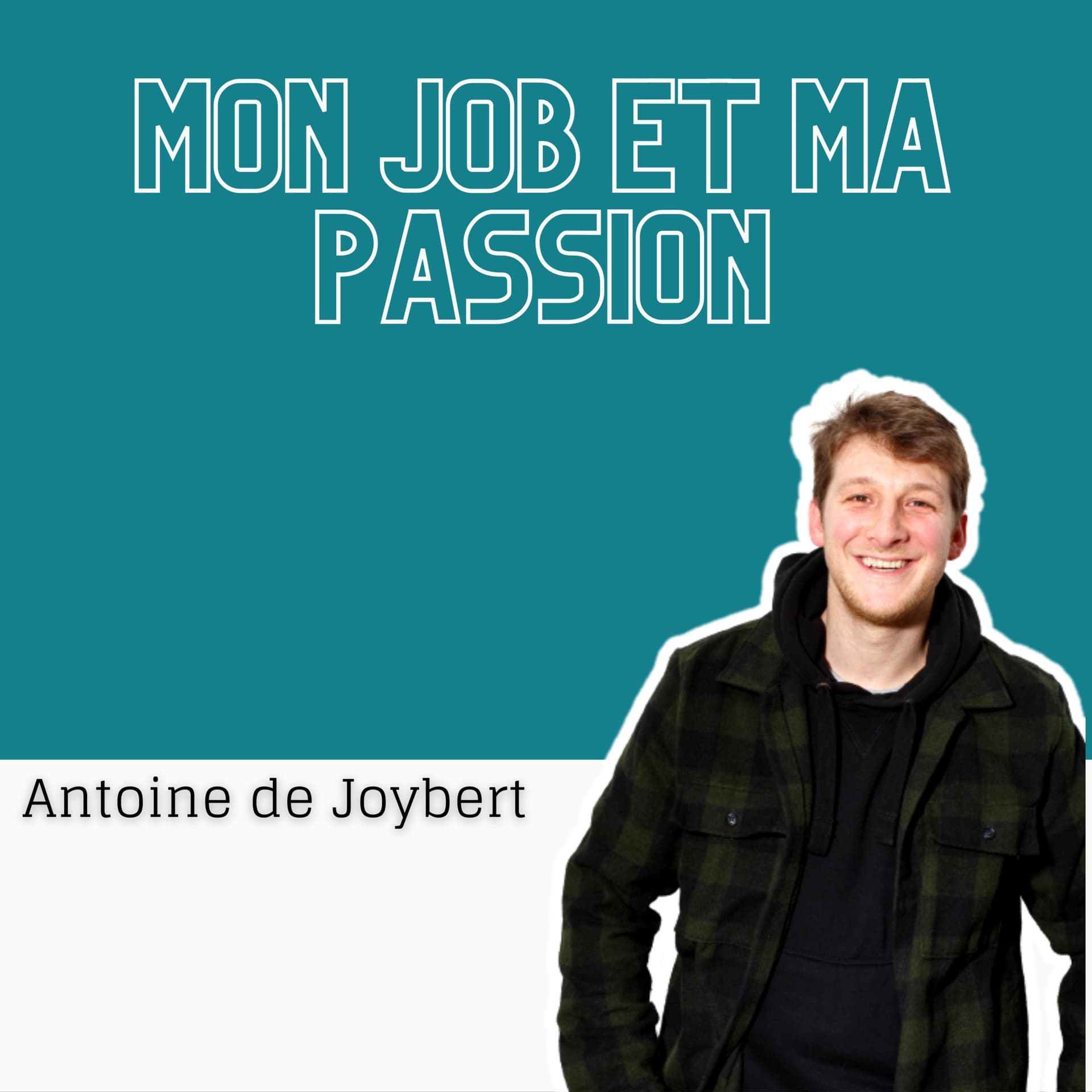 Mon job et ma passion - Podcasts