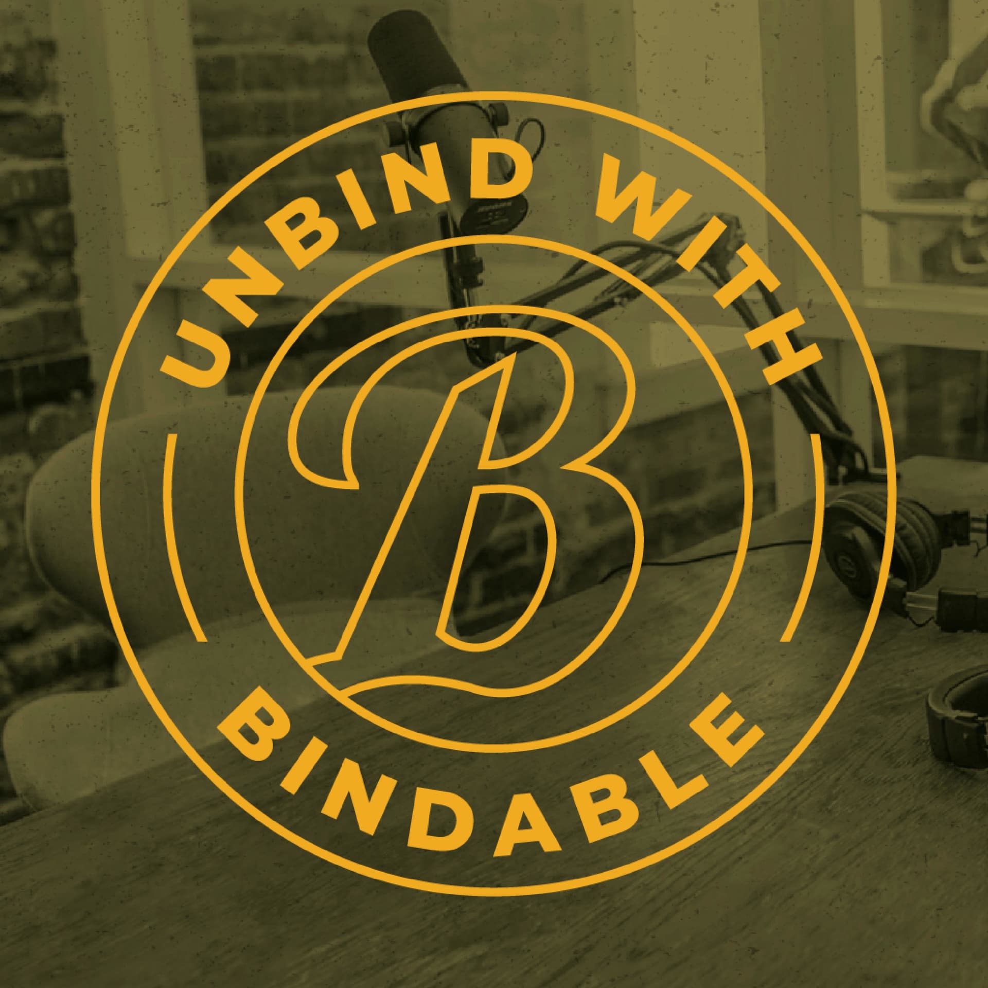 UNBIND with Bindable - Podcasts
