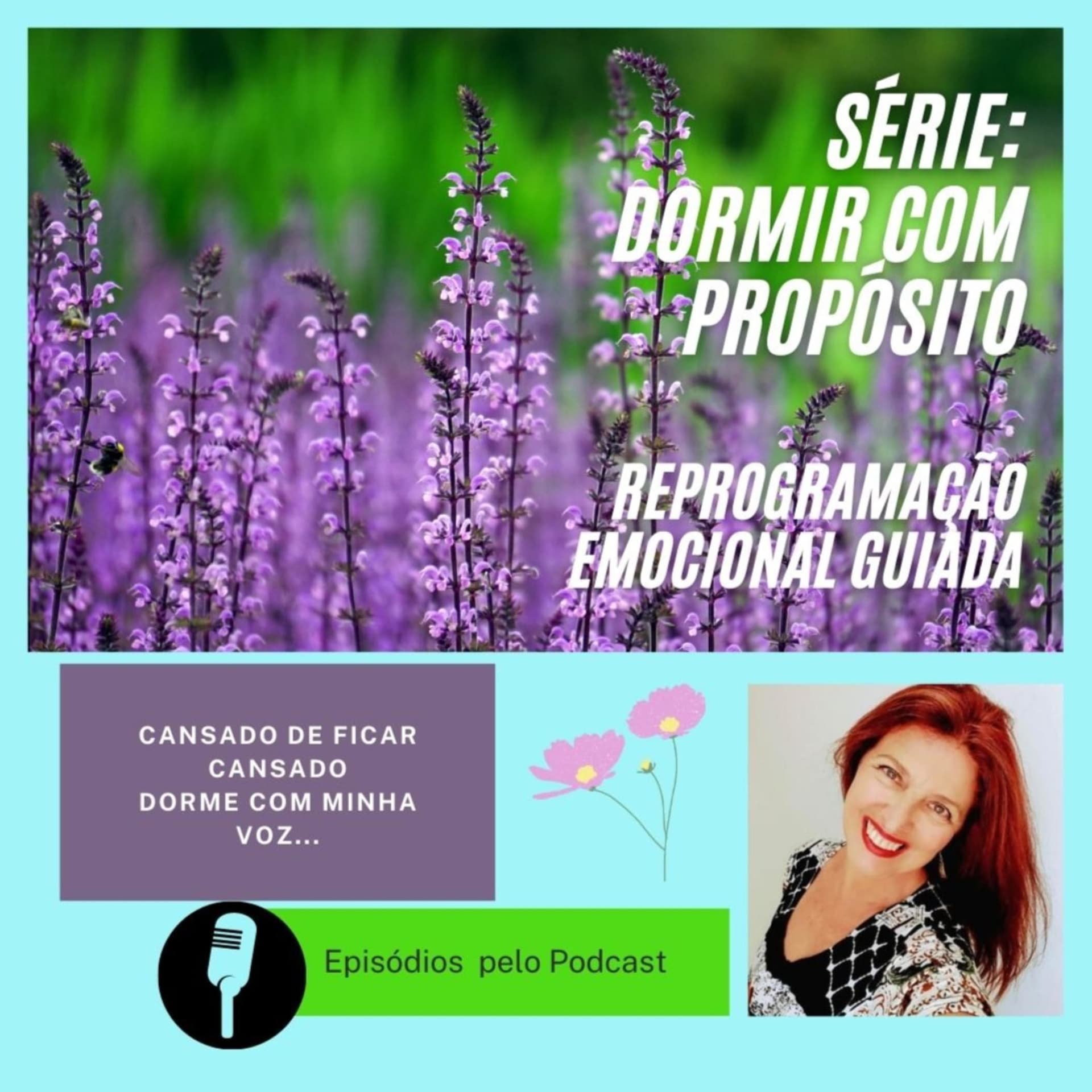 Dormir com propósito:Reprogramação Emocional Guiada - Podcasts