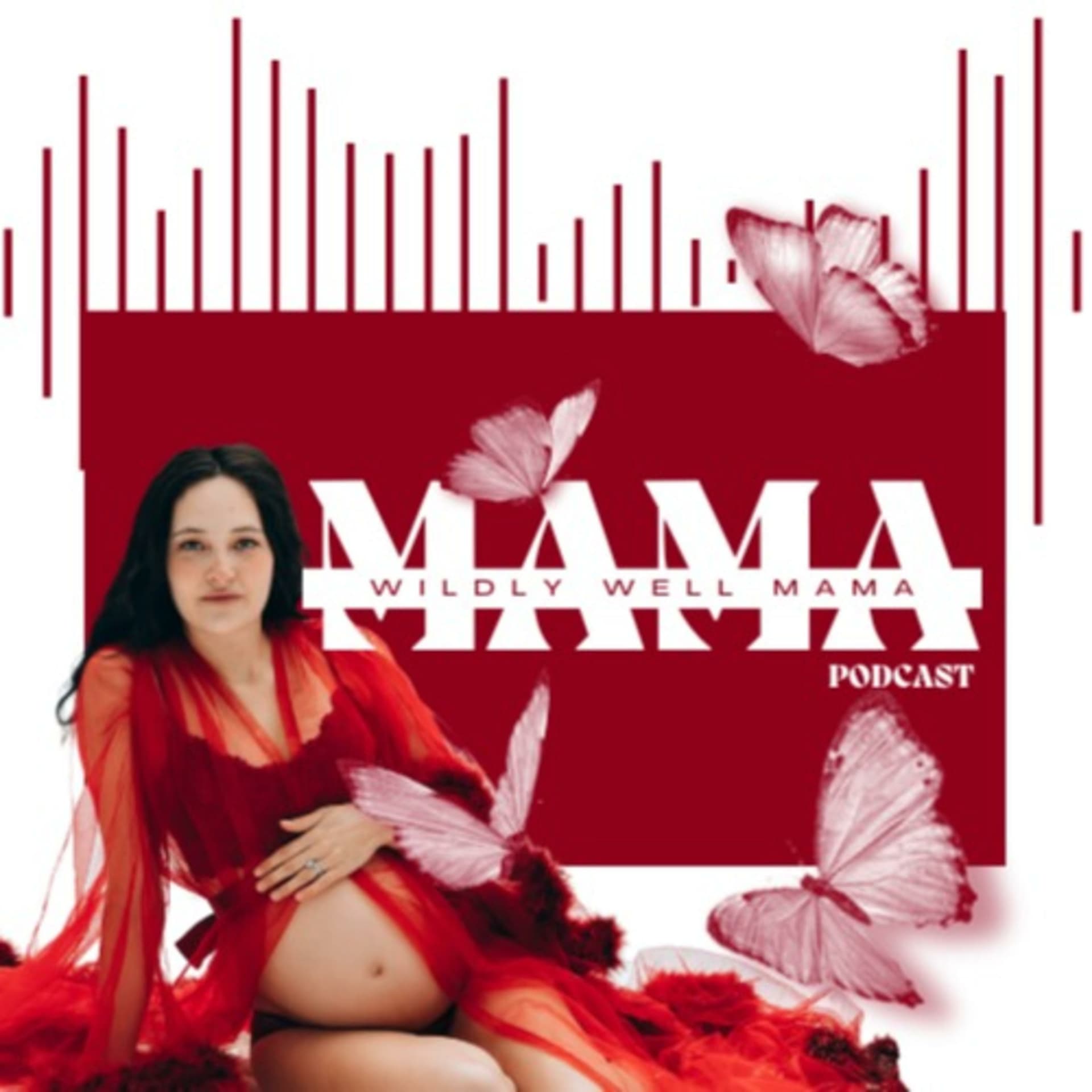 The Wildly Well Mama - Podcasts