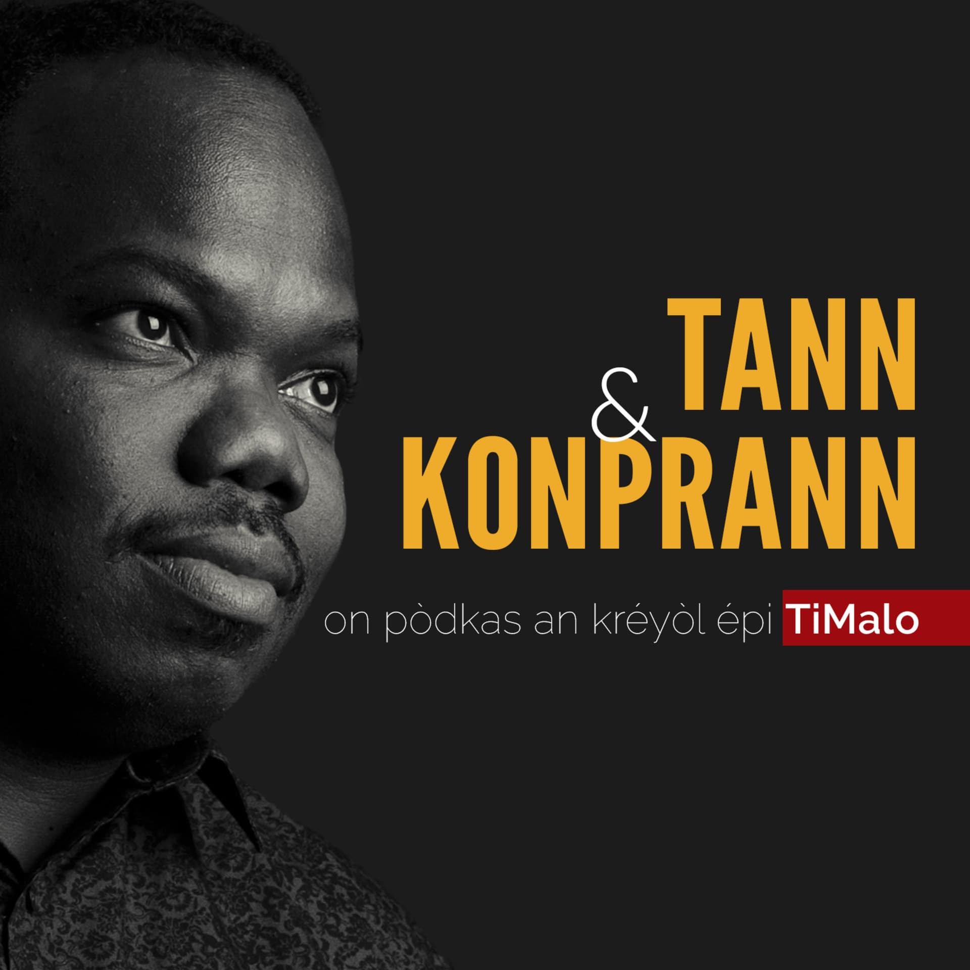 Tann & Konprann - Podcasts