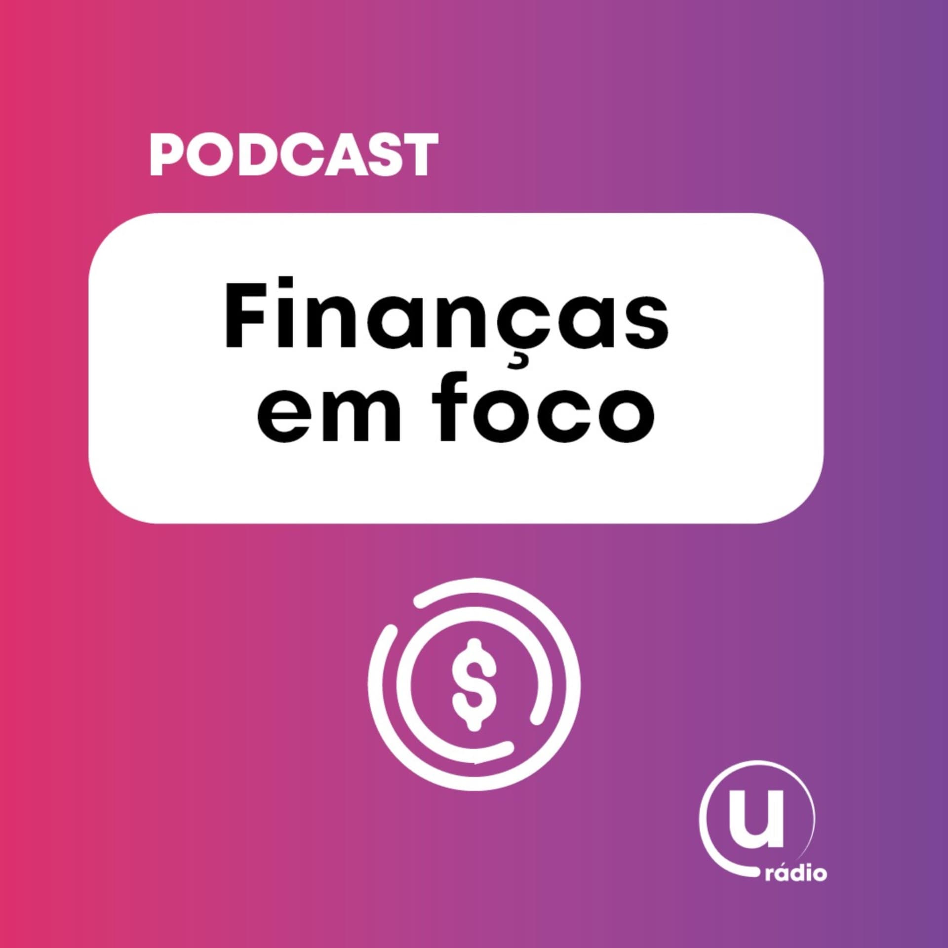 Finanças em Foco - Podcasts