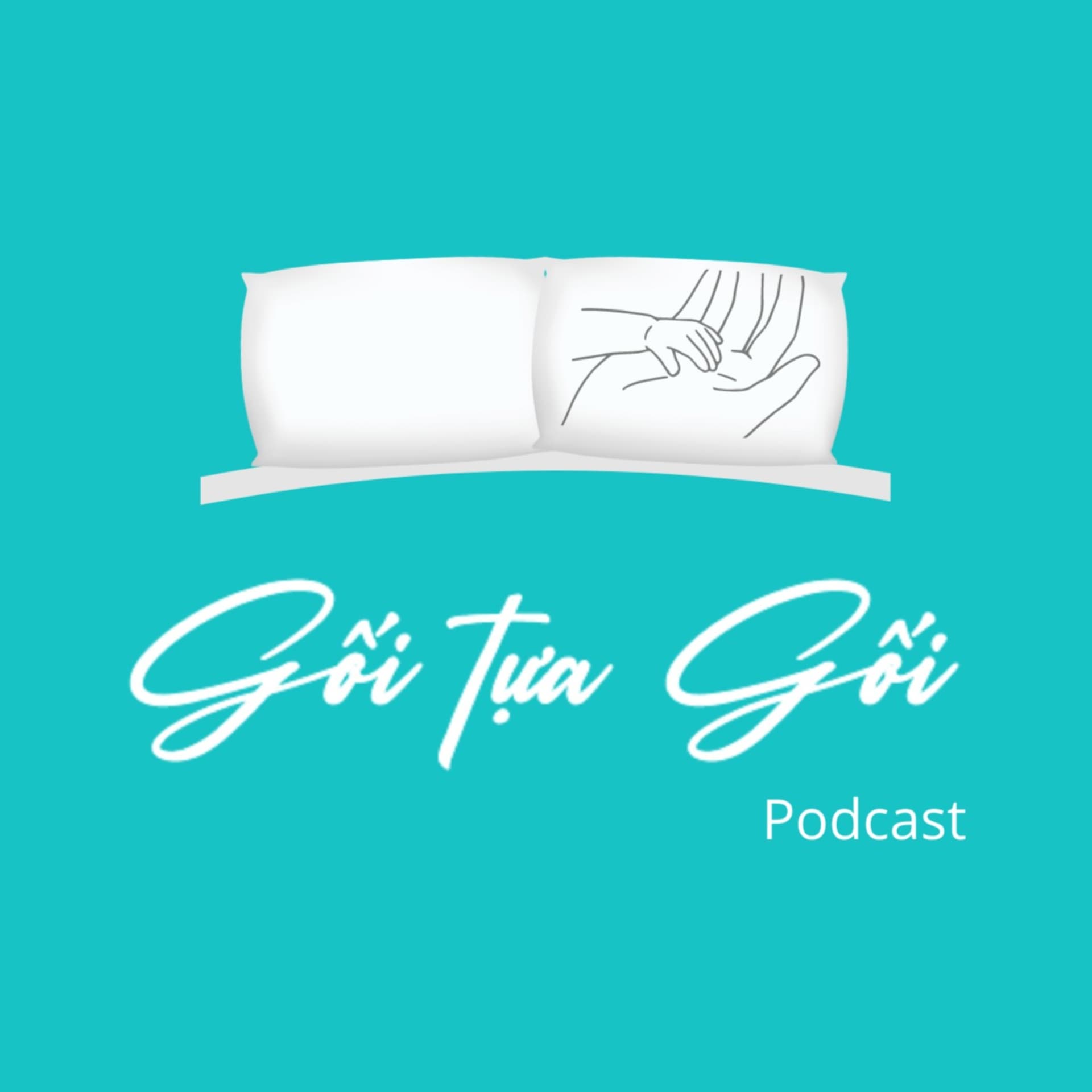 Gối tựa Gối Podcast - Podcasts