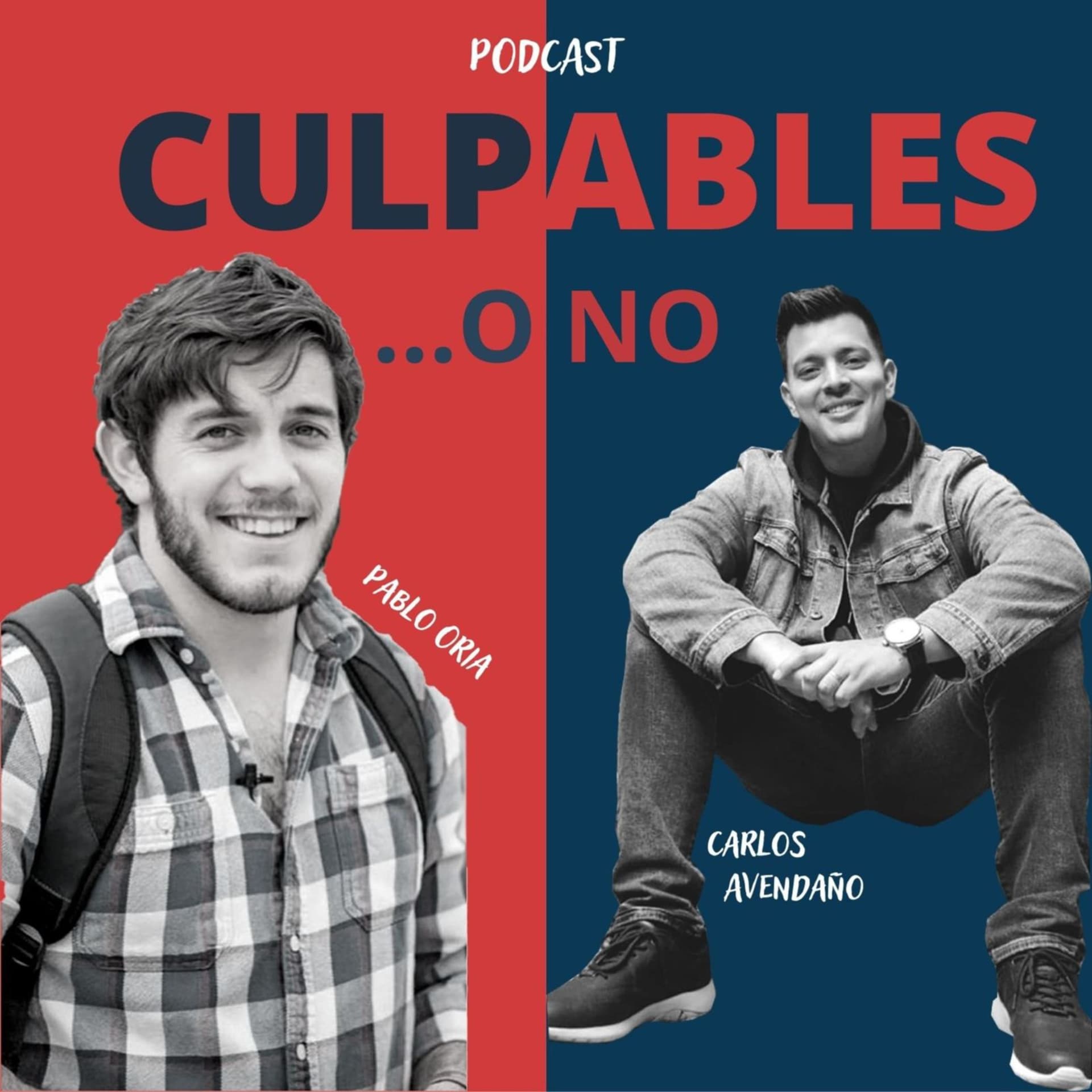 CULPABLES O NO - Podcasts