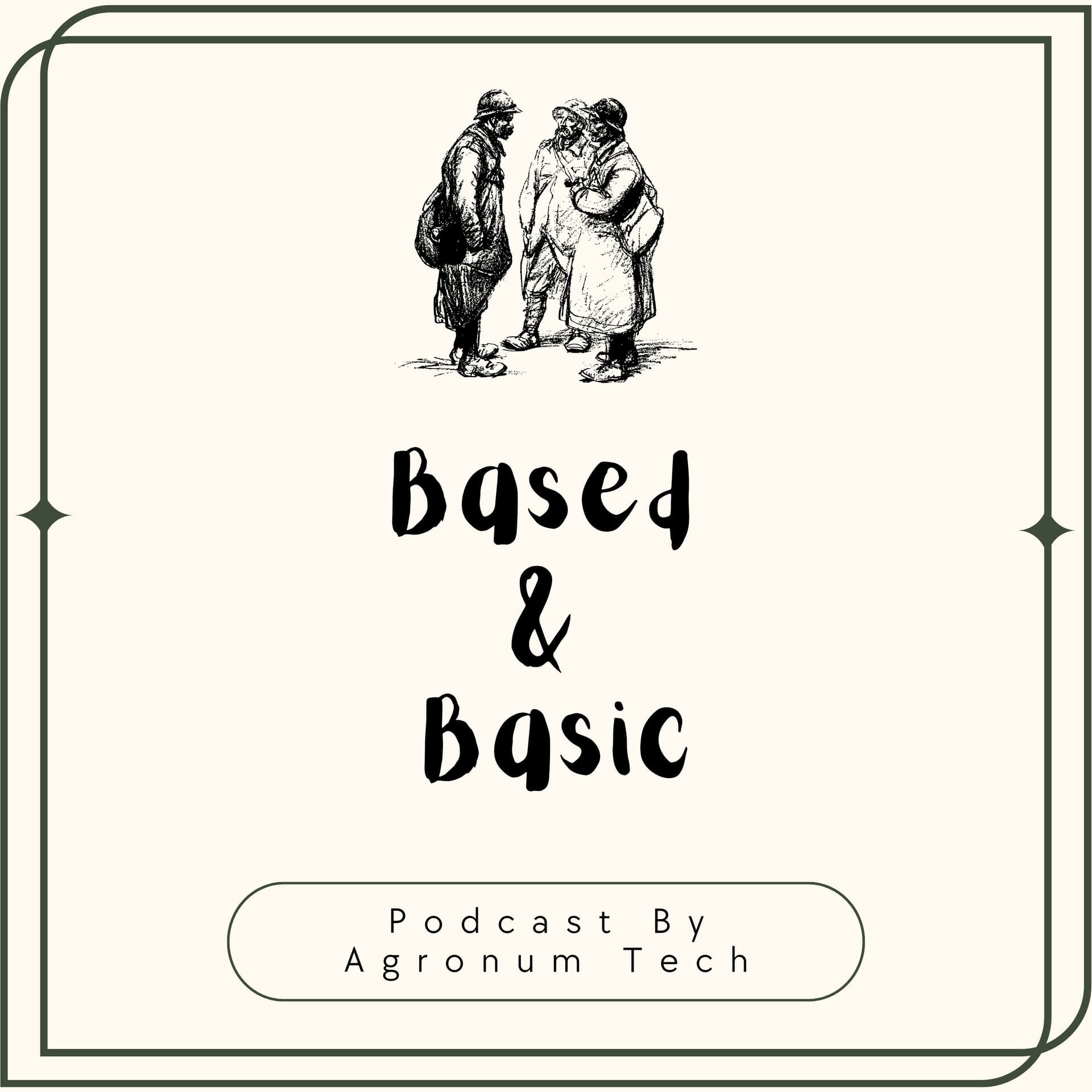 Based & Basic - Podcasts