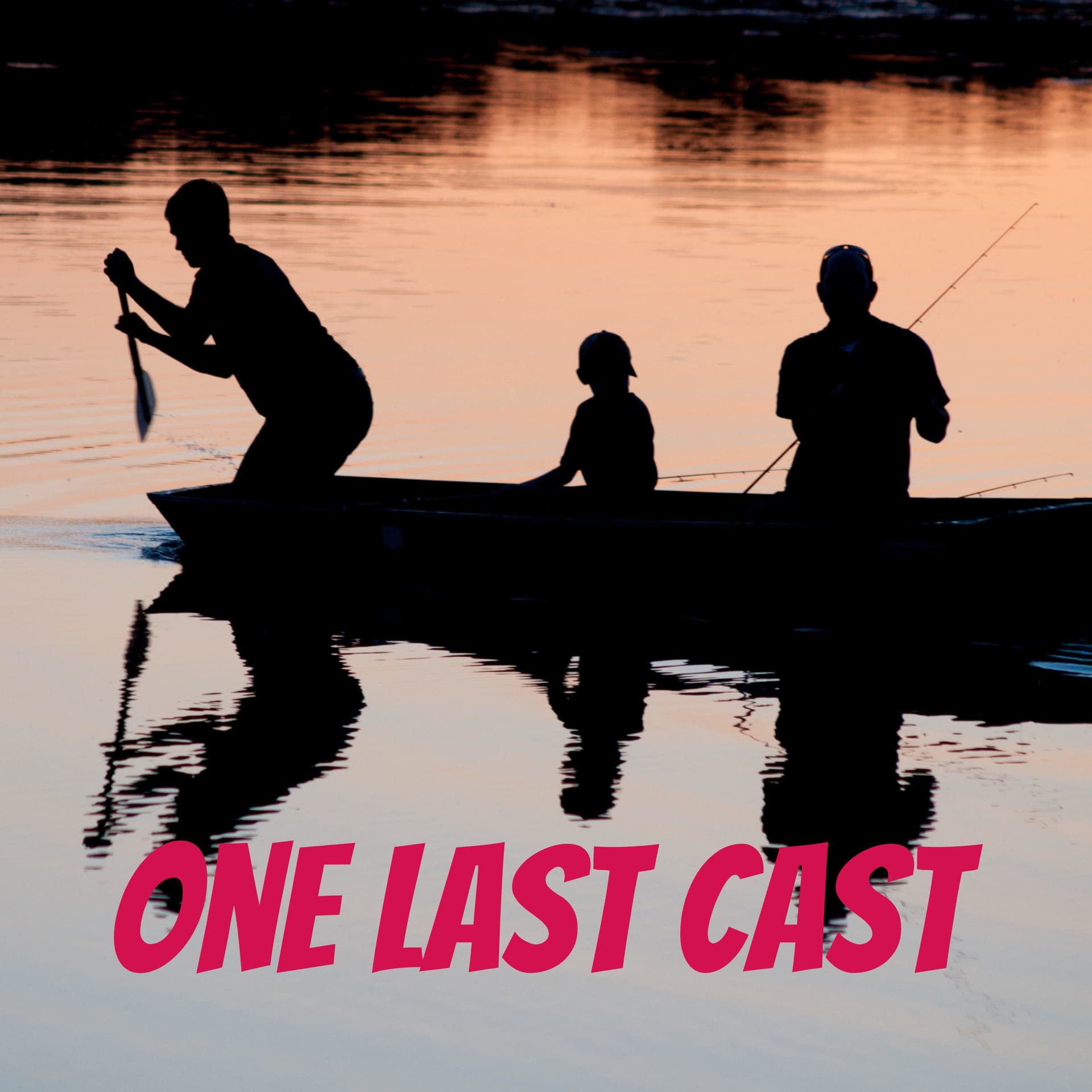 One Last Cast - Podcasts