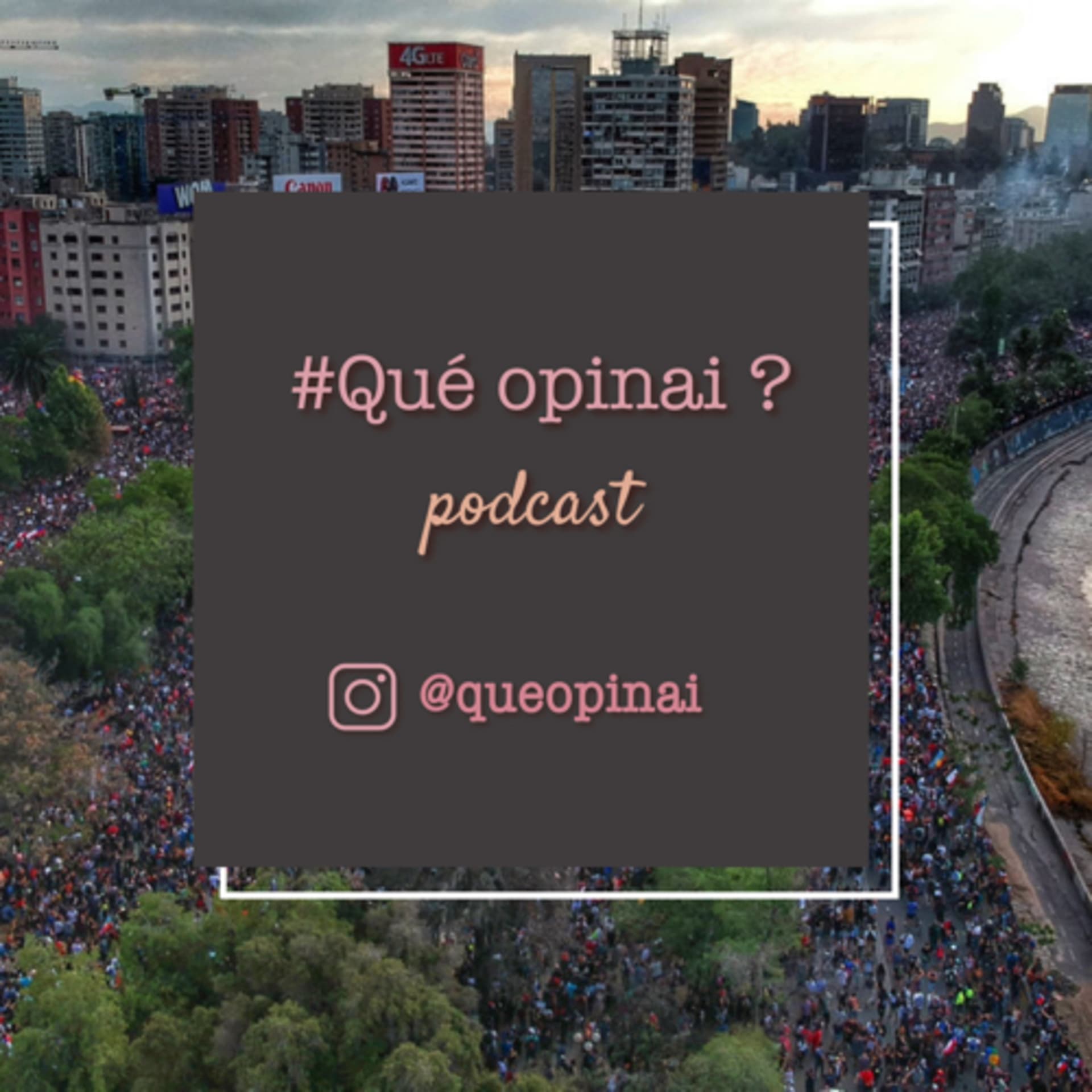 Qué opinai? - Podcasts