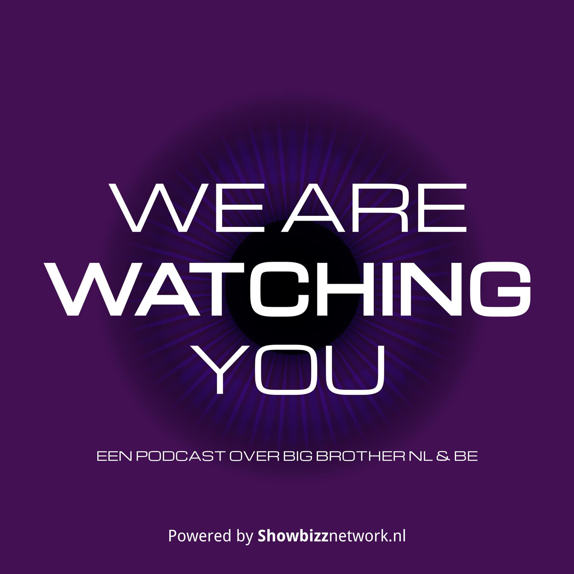 We Are Watching You - Een podcast over Big Brother NL & BE - Podcasts